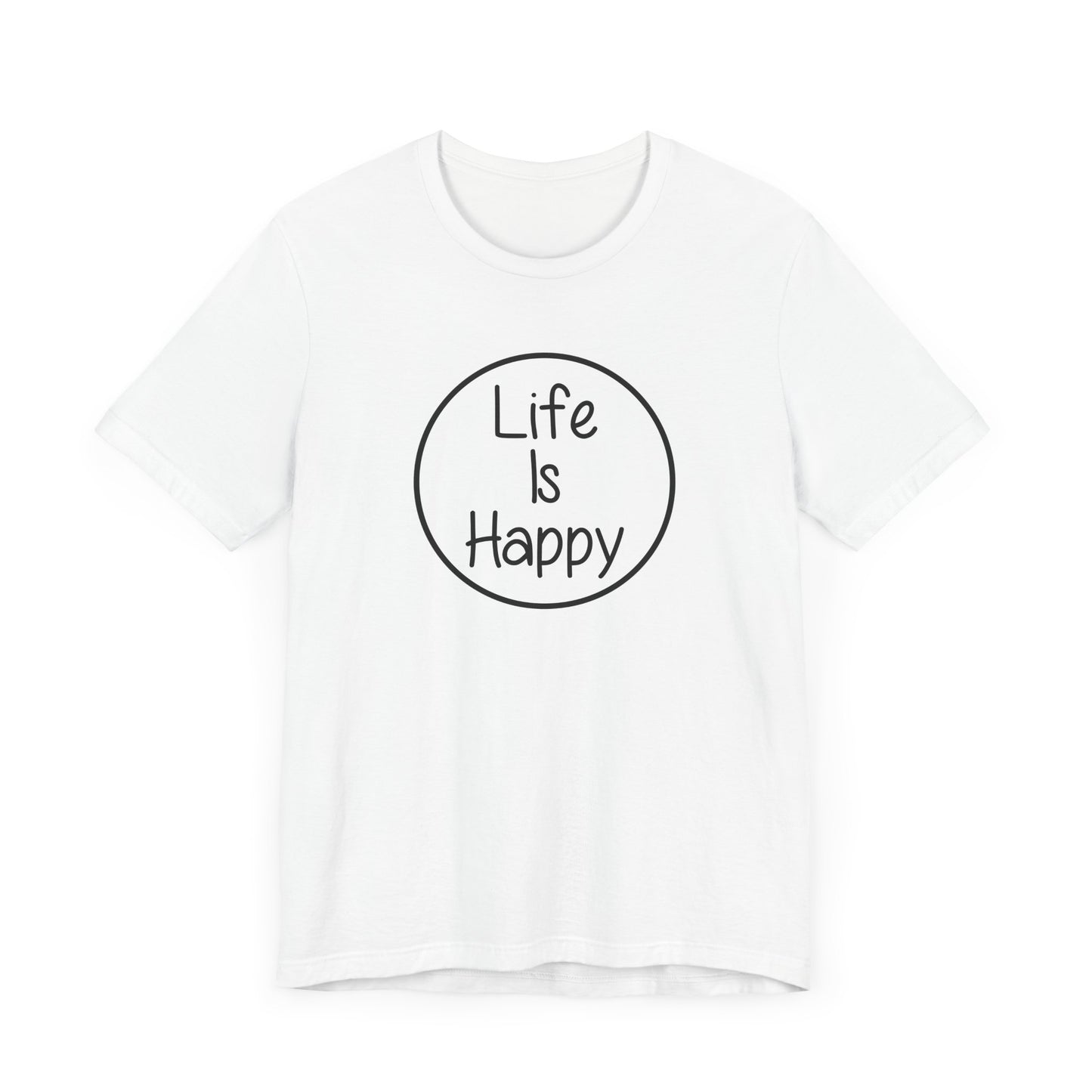 Life Is Happy | Frank Reynolds, Danny DeVito | Funny It's Always Sunny, IASIP Classic Unisex Jersey Short Sleeve Tee