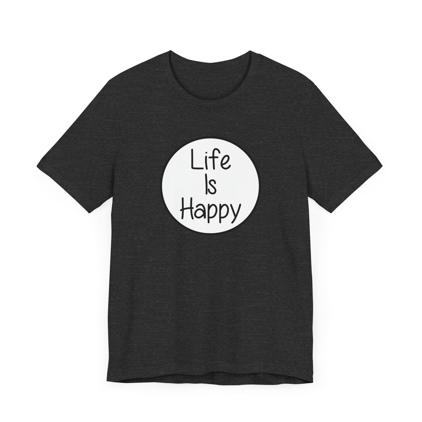 Life Is Happy | Frank Reynolds, Danny DeVito | Funny It's Always Sunny, IASIP Classic Unisex Jersey Short Sleeve Tee