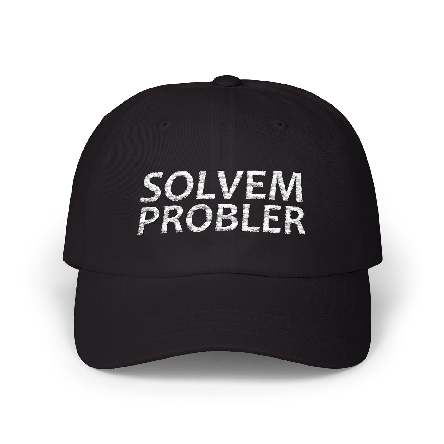 Solvem Probler | Funny Sarcastic Unisex Classic Dad Cap