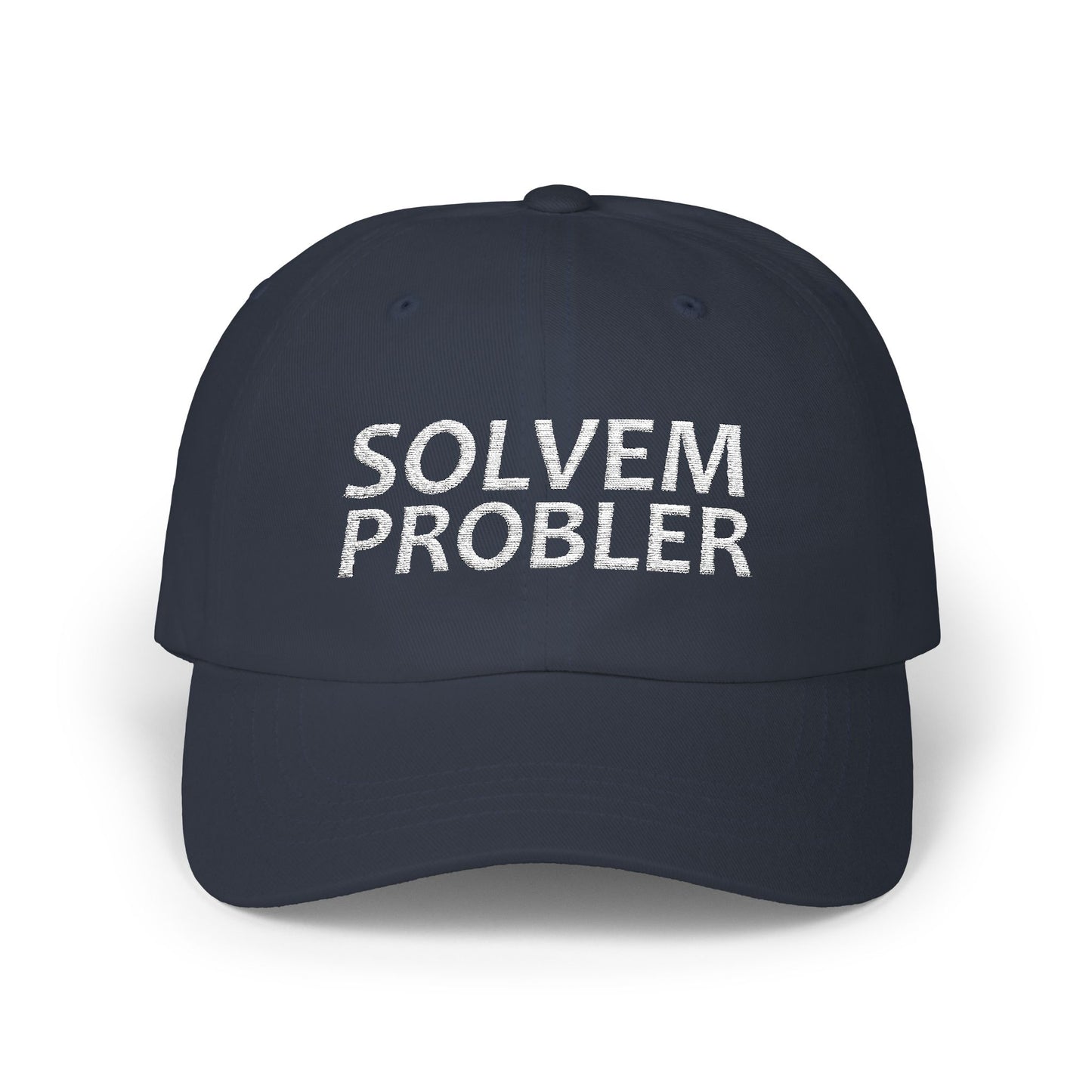 Solvem Probler | Funny Sarcastic Unisex Classic Dad Cap