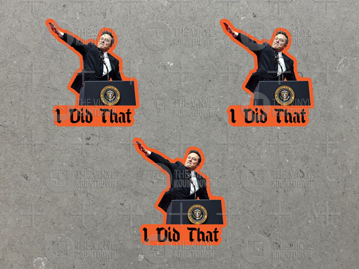Elon Musk I Did That | 3-pc | Elon Musk Is a Nazi, Incompetent, Felon, Co-President Sticker For Gas Pump, Sign, Hard Hat, Toolbox | Quality Vinyl Sticker