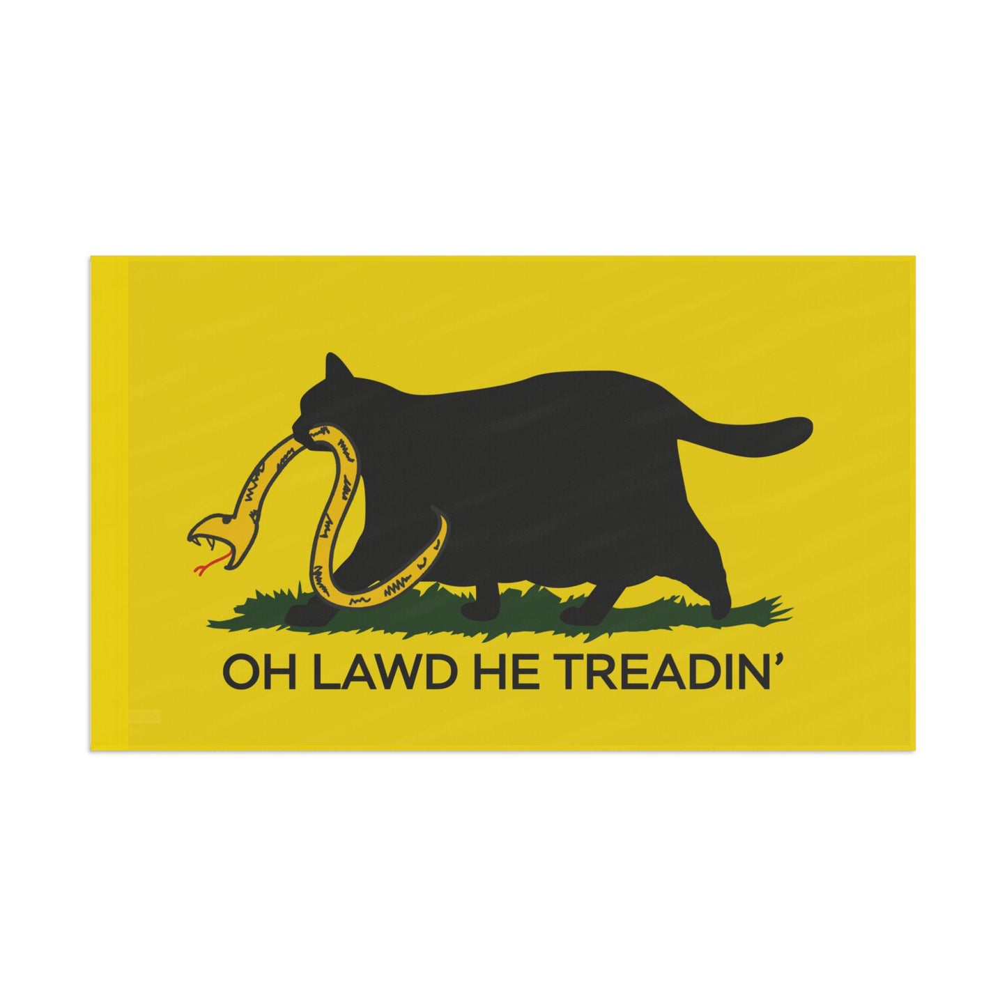 Oh Lawd He Treadin' | Funny Chubby, Fat Cat Don't Tread on Me, Gadsden, No Step On Snek Single-Sided Flag