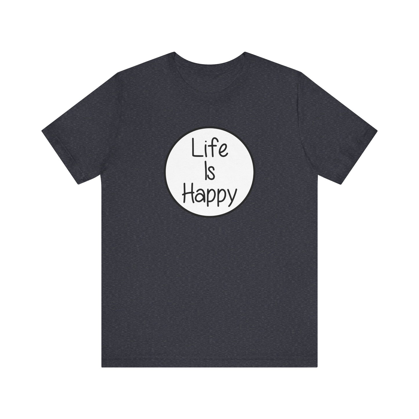 Life Is Happy | Frank Reynolds, Danny DeVito | Funny It's Always Sunny, IASIP Classic Unisex Jersey Short Sleeve Tee