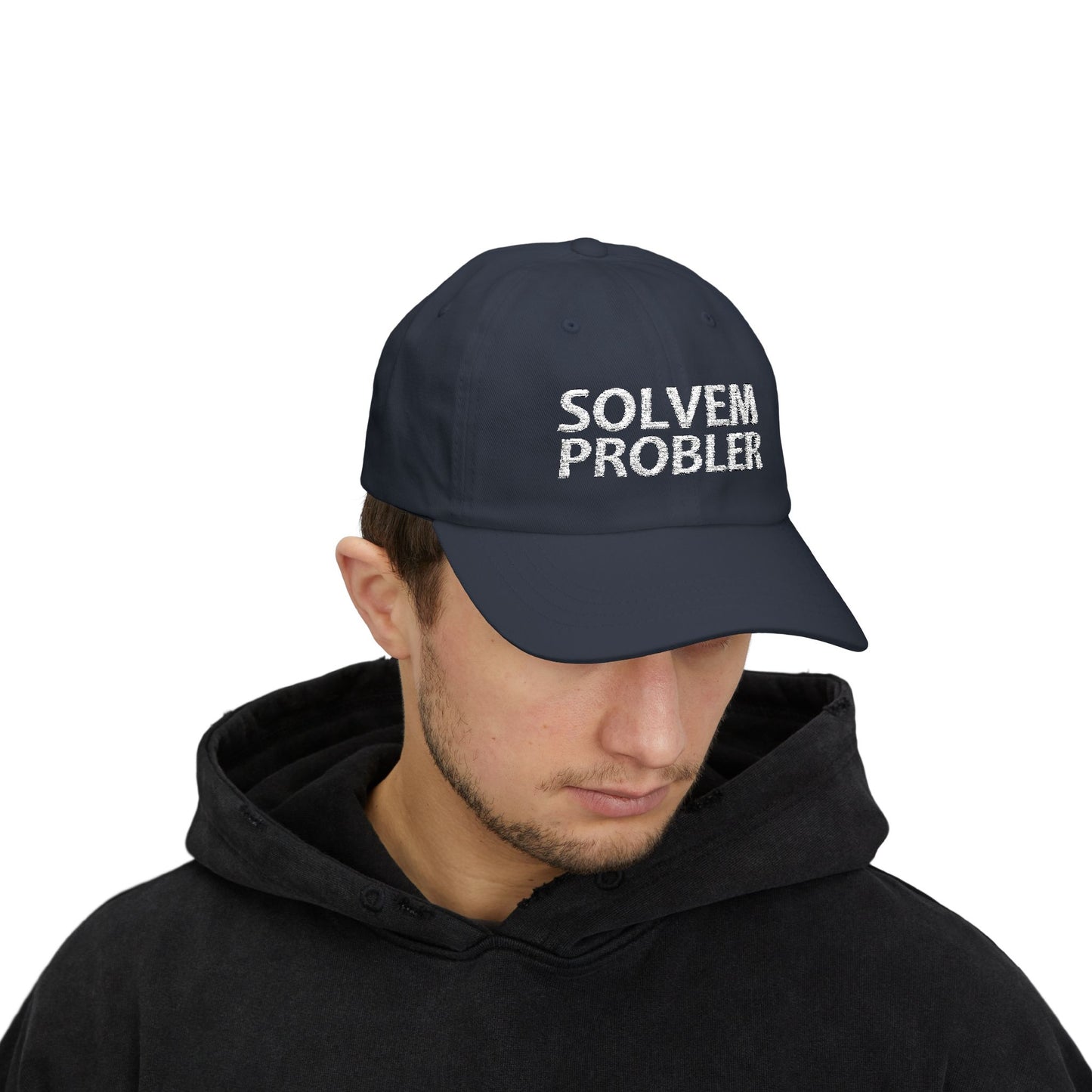 Solvem Probler | Funny Sarcastic Unisex Classic Dad Cap
