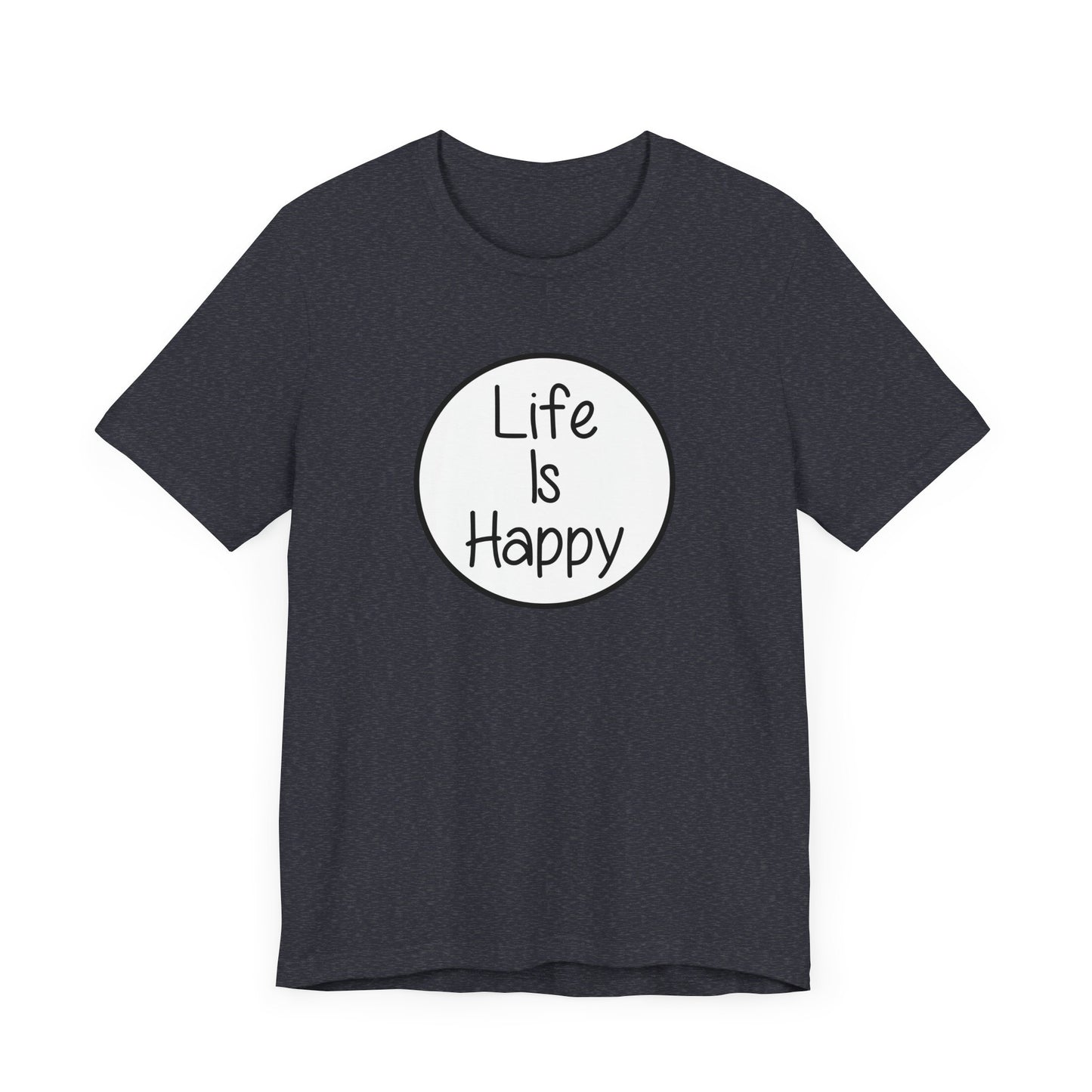 Life Is Happy | Frank Reynolds, Danny DeVito | Funny It's Always Sunny, IASIP Classic Unisex Jersey Short Sleeve Tee