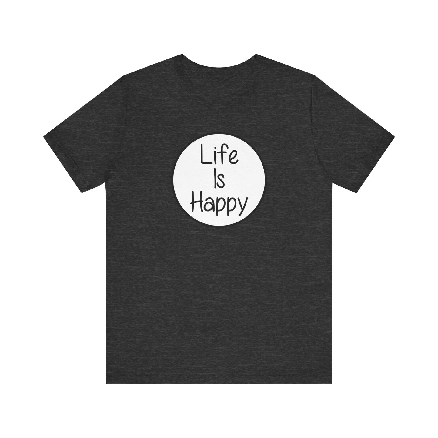 Life Is Happy | Frank Reynolds, Danny DeVito | Funny It's Always Sunny, IASIP Classic Unisex Jersey Short Sleeve Tee