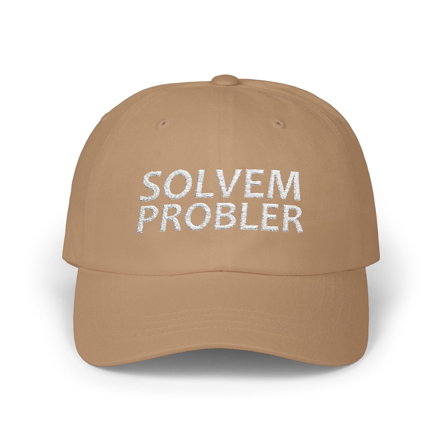 Solvem Probler | Funny Sarcastic Unisex Classic Dad Cap