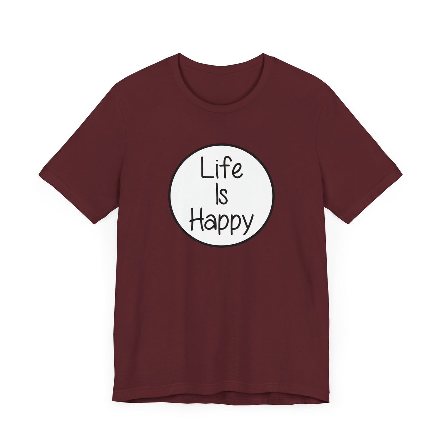 Life Is Happy | Frank Reynolds, Danny DeVito | Funny It's Always Sunny, IASIP Classic Unisex Jersey Short Sleeve Tee