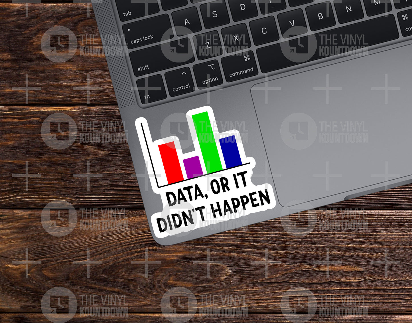 Data Or It Didn't Happen | Funny Excel, Accountant, Data, Spreadsheet Sticker for PC, Water Bottle, Notebook | High Quality Vinyl Sticker