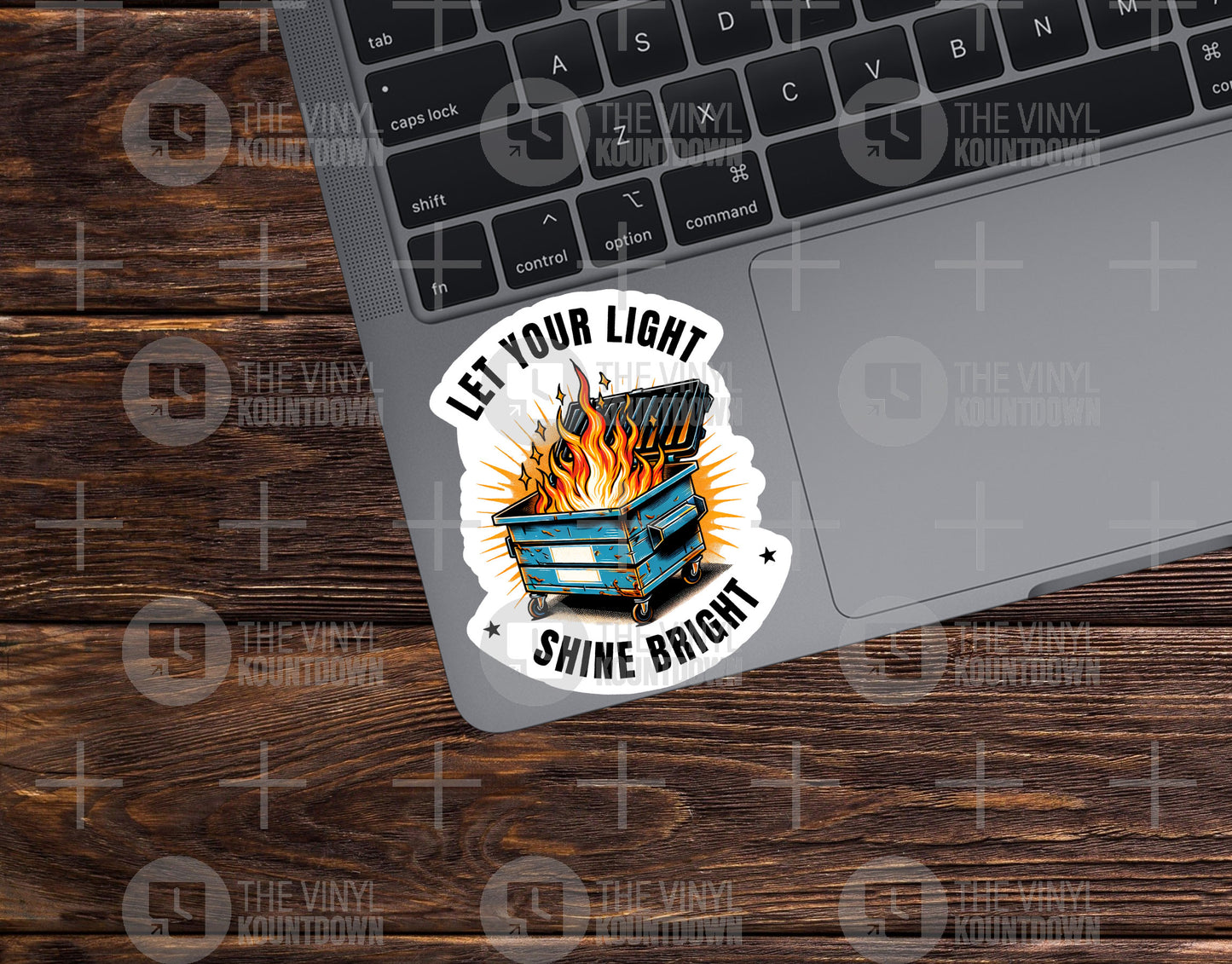 Let Your Light Shine Bright | Funny Dumpster Fire Sticker for Laptop, Water Bottle, Cup, Journal, Notebook, Computer | Quality Vinyl Sticker