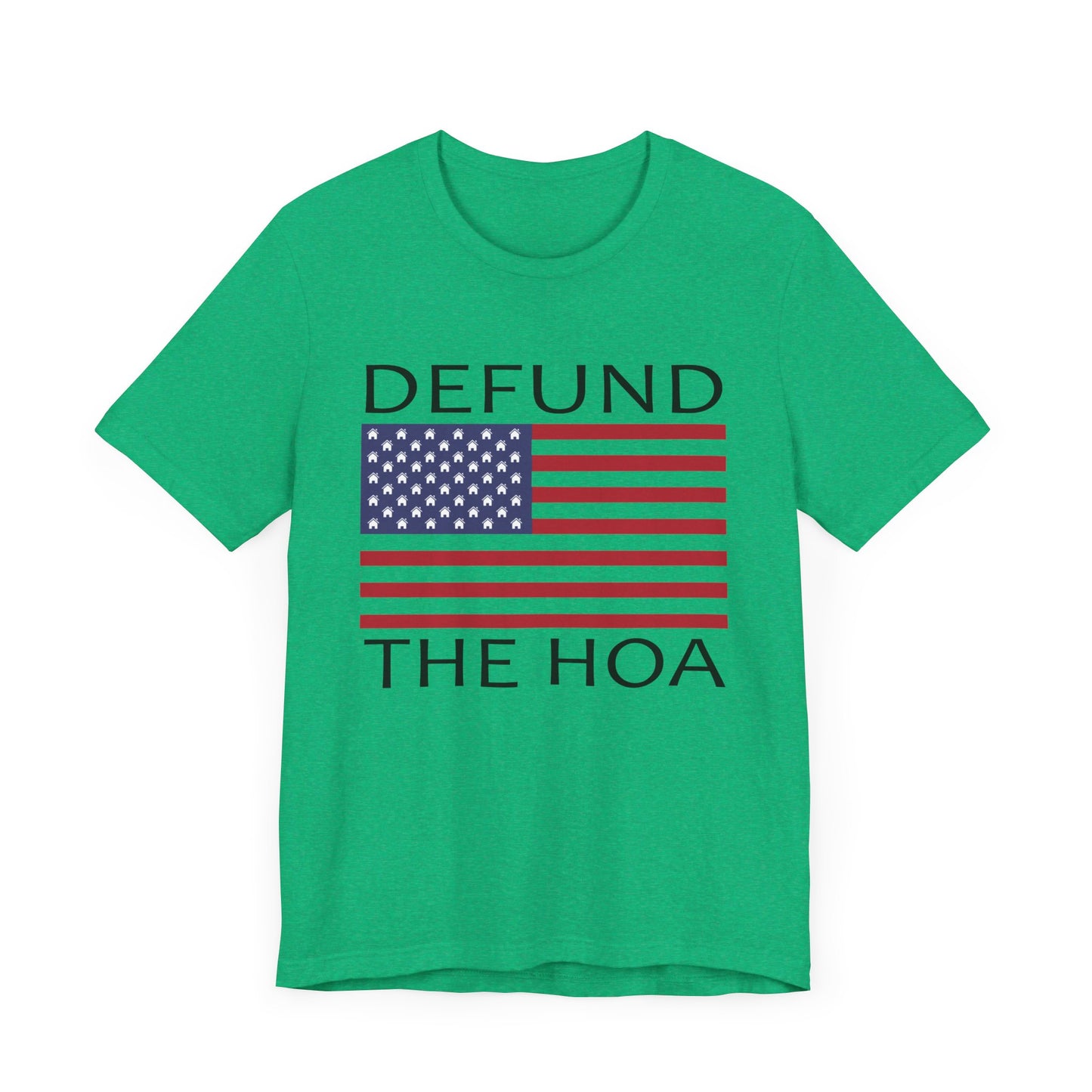 Defund The HOA | Funny, Joke, Meme | Classic Unisex Jersey Short Sleeve Tee