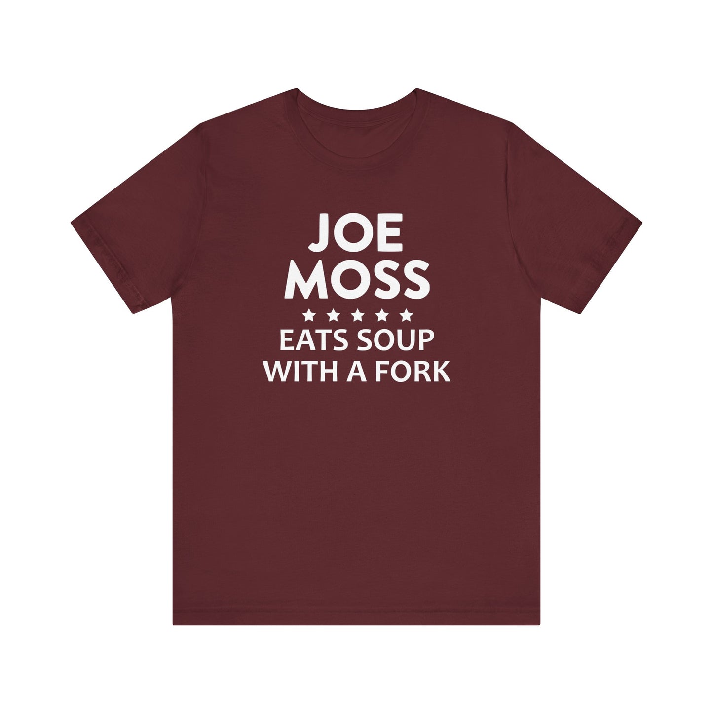 Joe Moss Eats Soup With A Fork | Ottawa Objects, Ottawa County Michigan | Classic Unisex Jersey Short Sleeve Tee