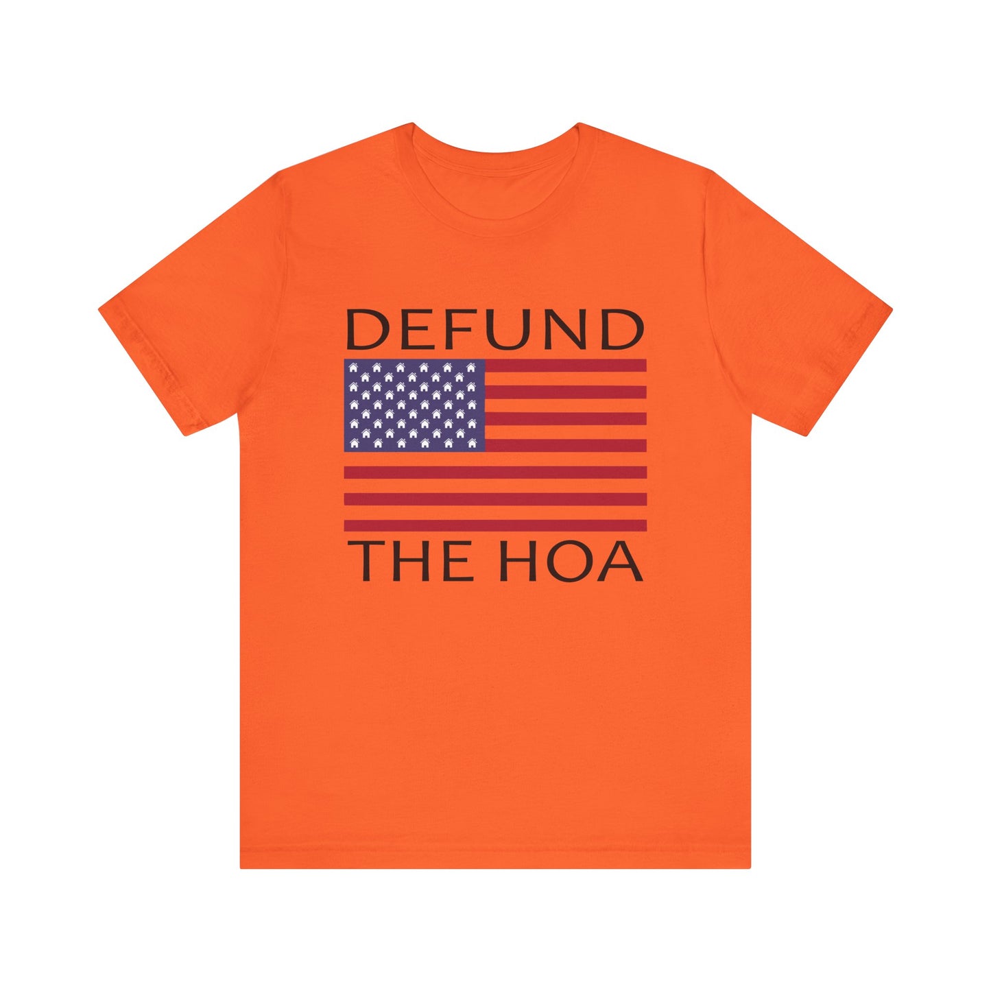 Defund The HOA | Funny, Joke, Meme | Classic Unisex Jersey Short Sleeve Tee