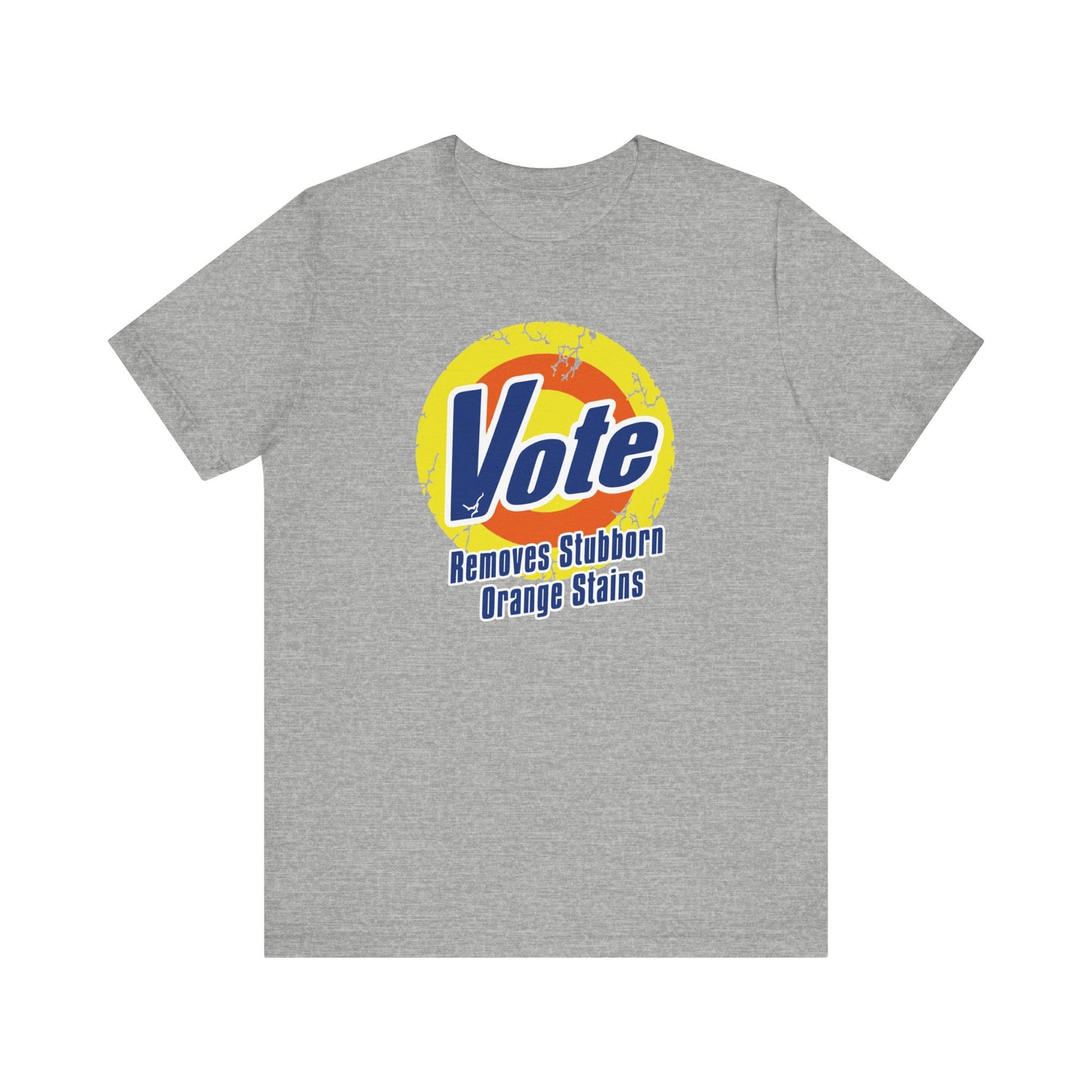 Vote Removes Stubborn Orange Stains  | Fight Tyranny | Social Justice | Kamala Harris, Tim Walz 2024 | Classic Unisex Jersey Short Sleeve Tee