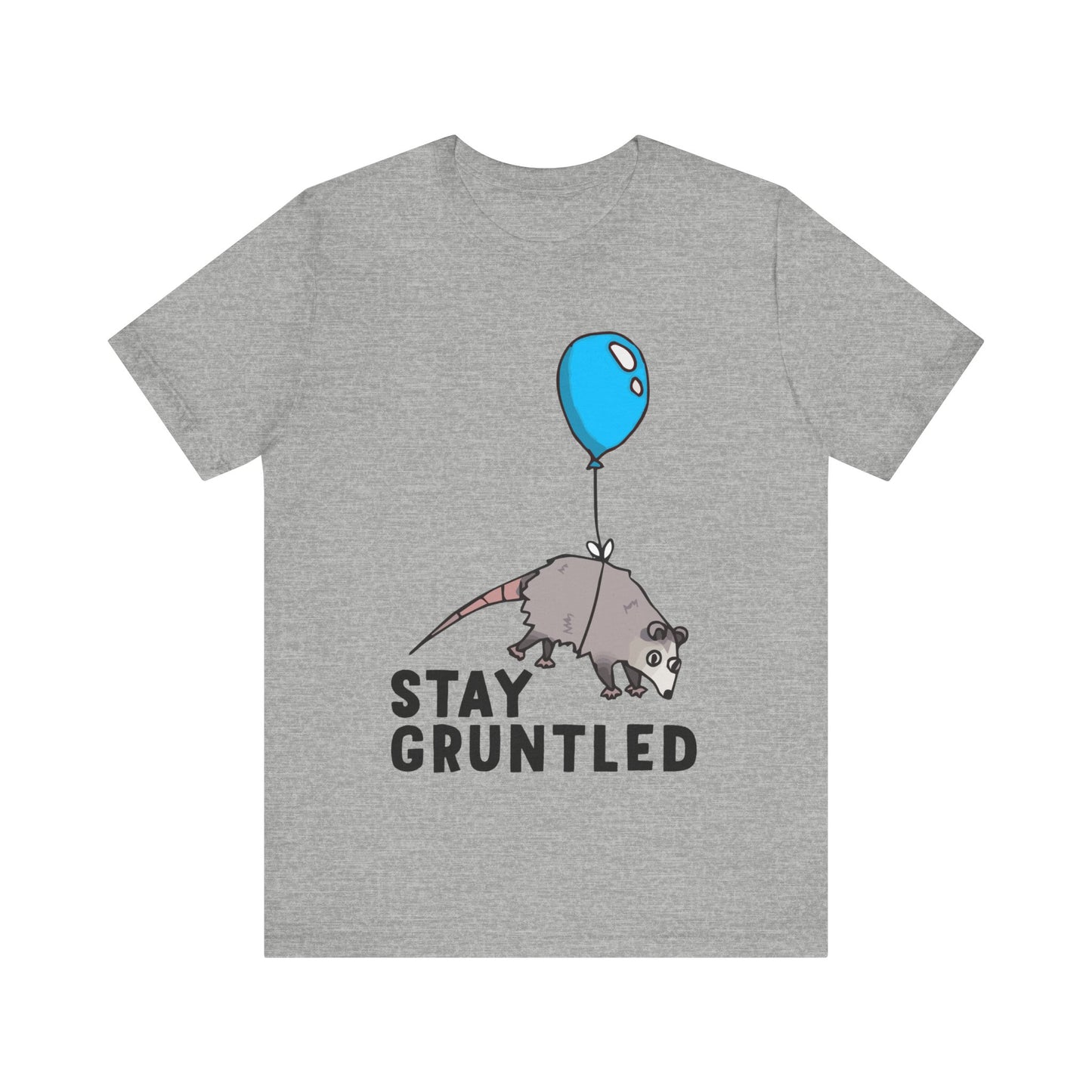 Stay Gruntled | Possum Balloon | Classic Unisex Jersey Short Sleeve Tee