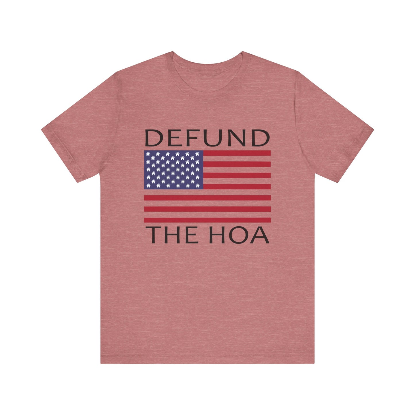 Defund The HOA | Funny, Joke, Meme | Classic Unisex Jersey Short Sleeve Tee