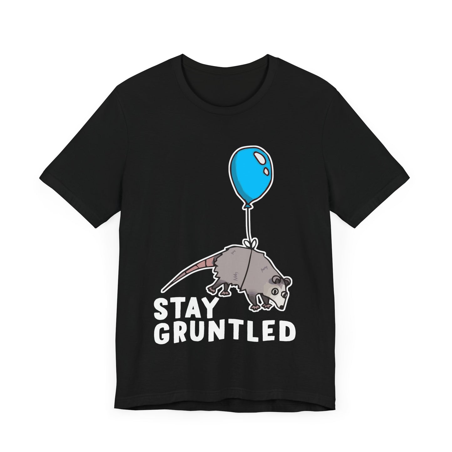 Stay Gruntled | Possum Balloon | Classic Unisex Jersey Short Sleeve Tee