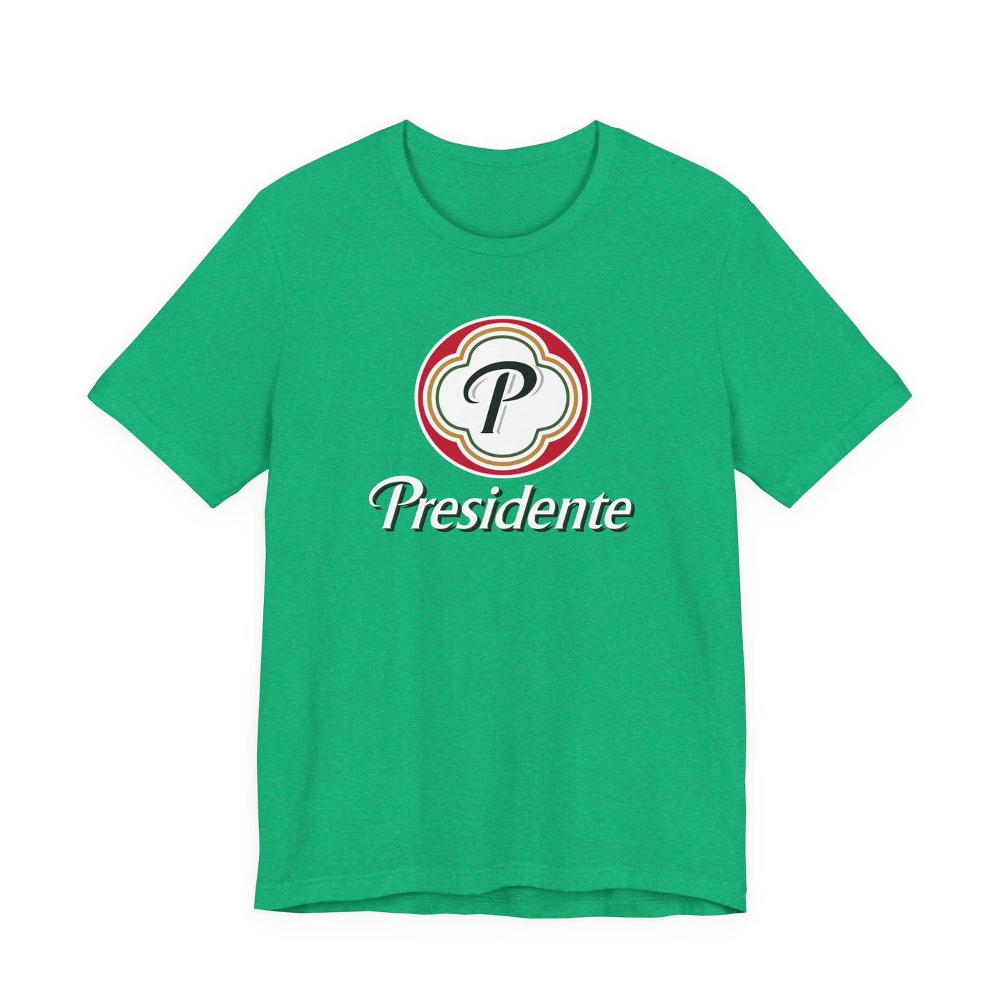 Presidente | Funny Beer Shirt | Classic Unisex Jersey Short Sleeve Tee