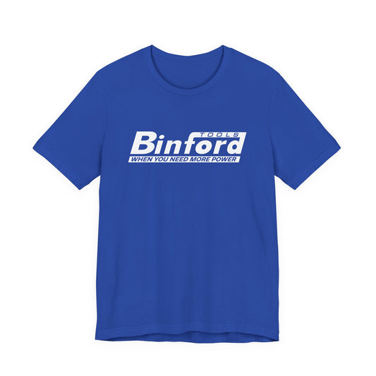 Binford Tools | Funny 80s, 90s Kid Gift | Home Improvement | Classic Unisex Jersey Short Sleeve Tee
