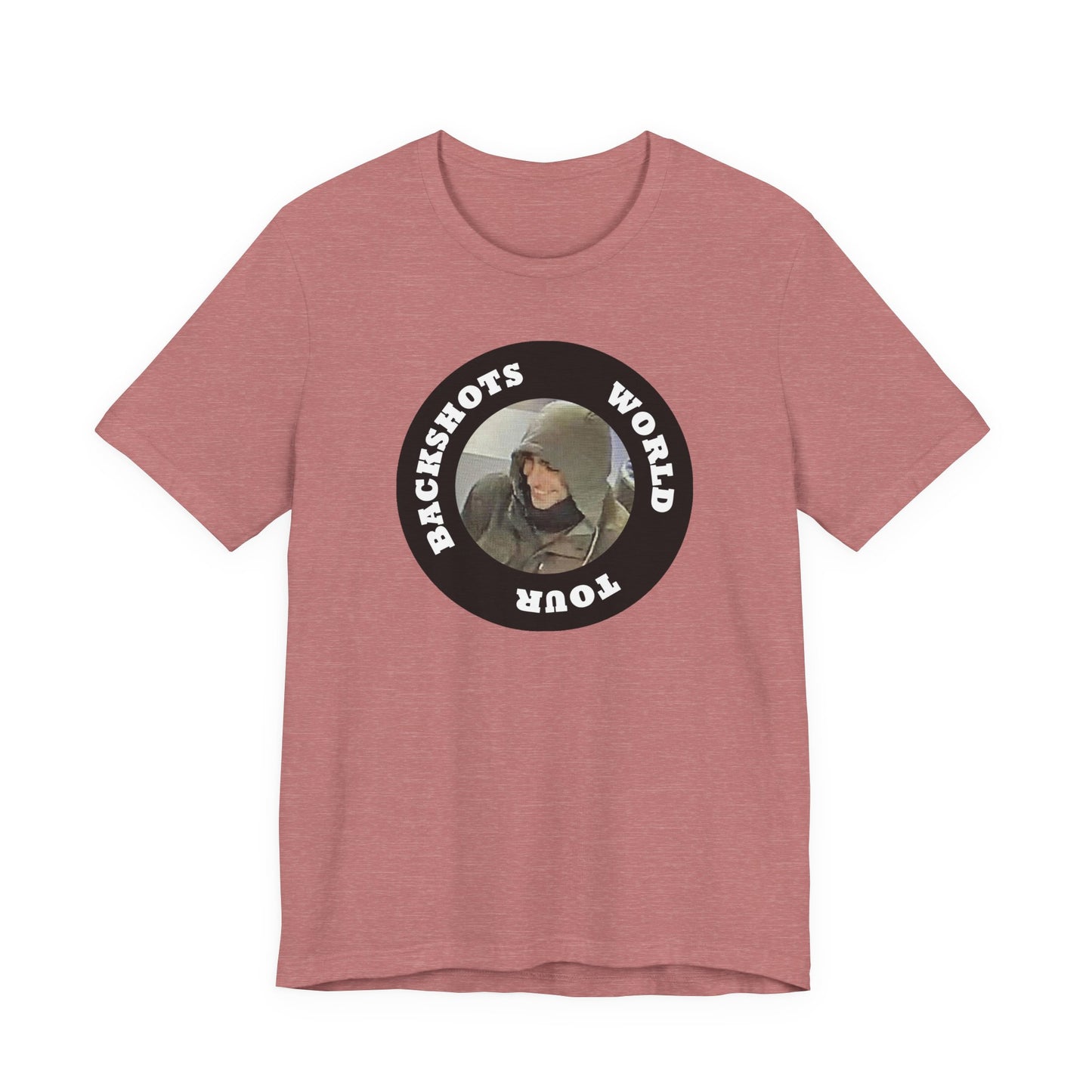Backshots World Tour | Fight Tyranny | Social Justice | Classic Unisex Jersey Short Sleeve Tee