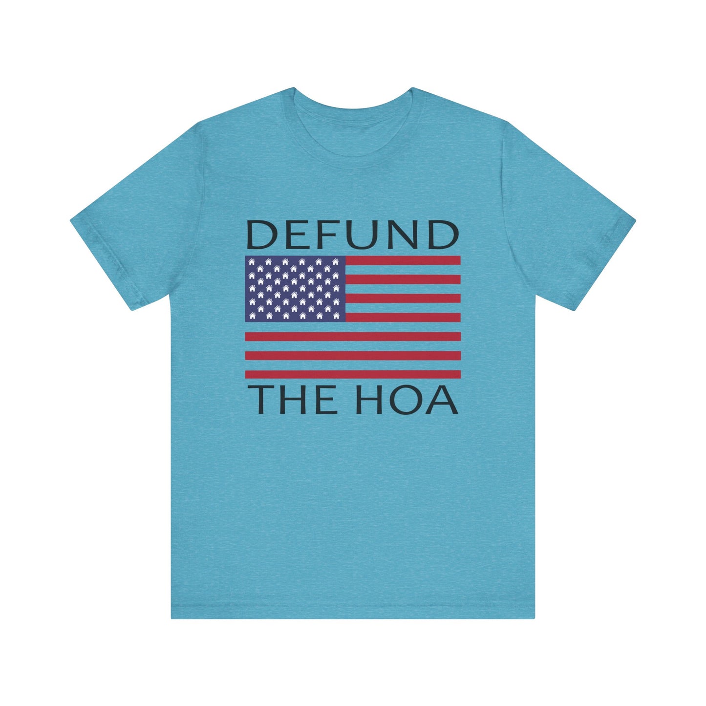 Defund The HOA | Funny, Joke, Meme | Classic Unisex Jersey Short Sleeve Tee