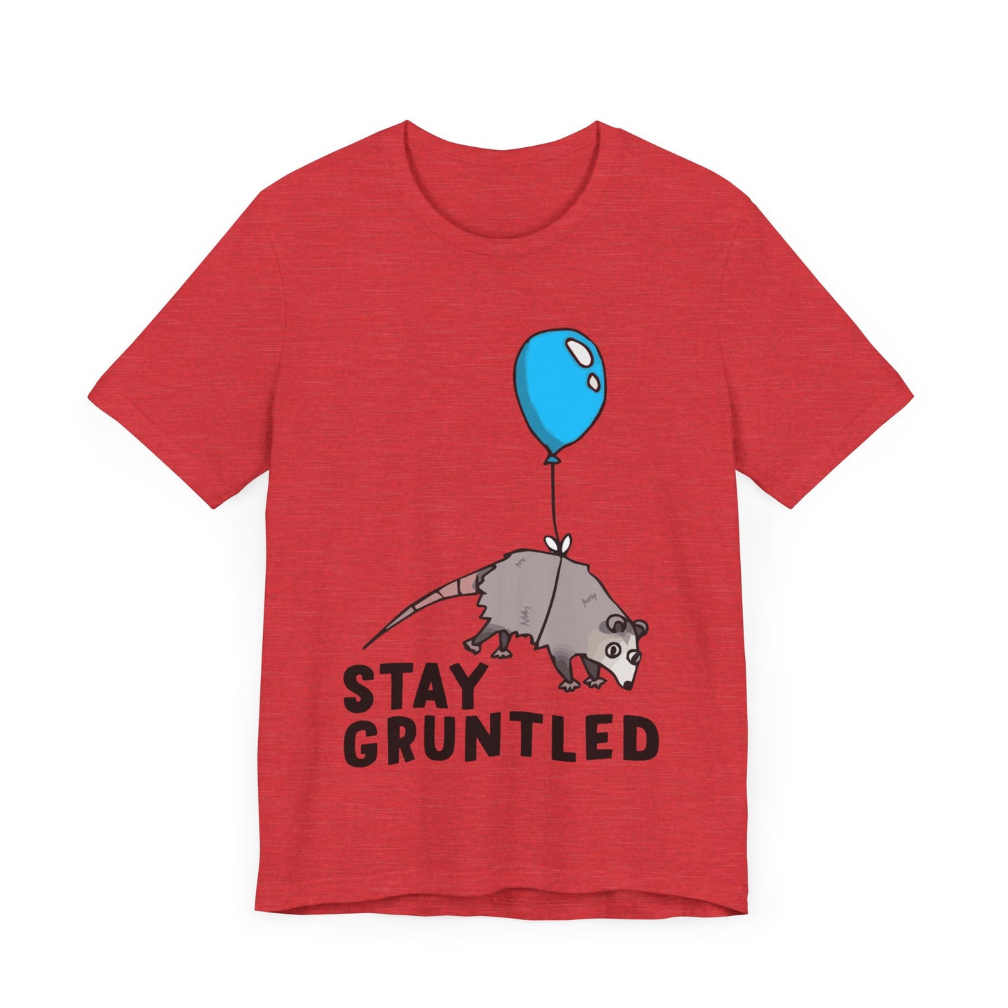 Stay Gruntled | Possum Balloon | Classic Unisex Jersey Short Sleeve Tee