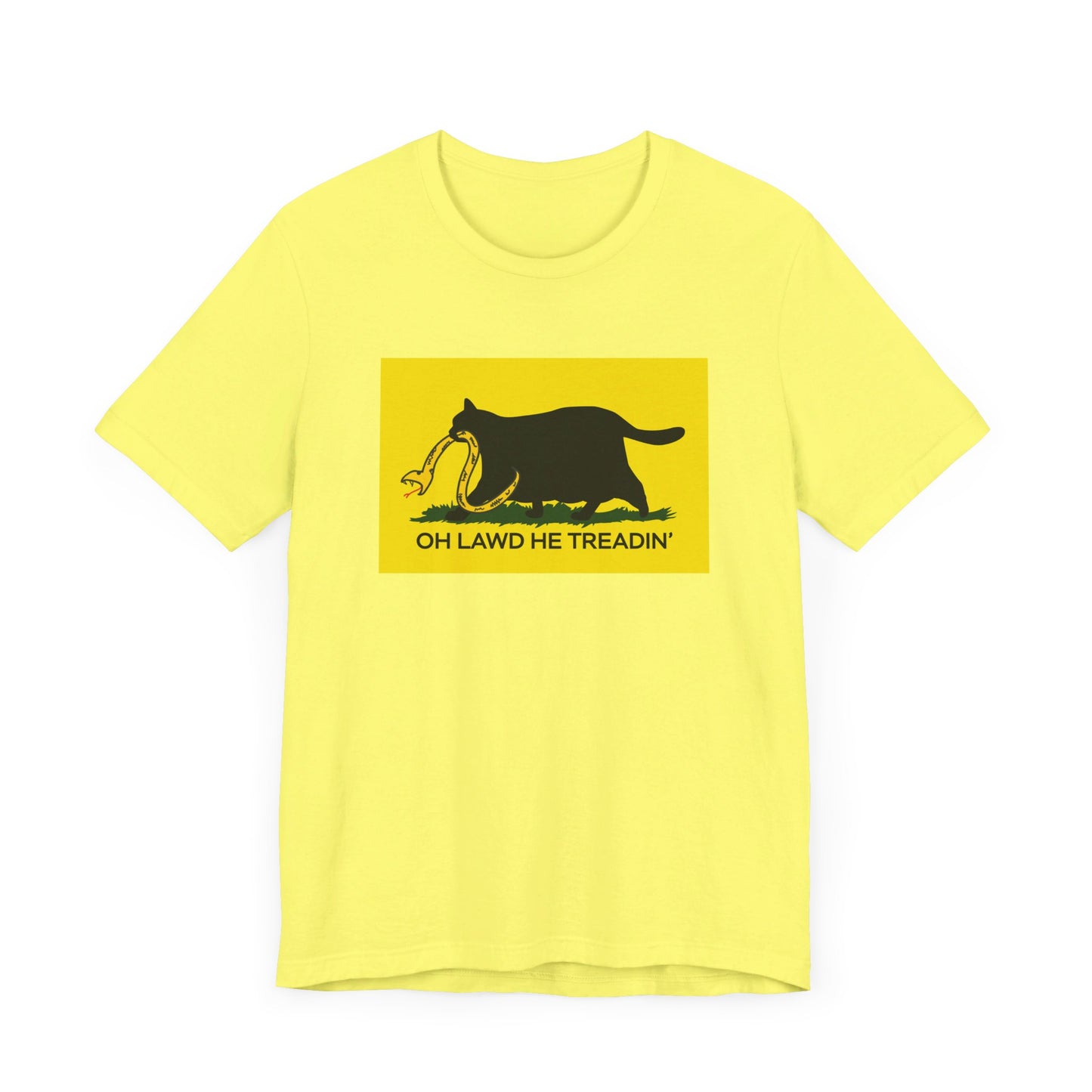 Oh Lawd He Treadin' | Funny Fat Chubby Cat Don't Tread on Me, Gadsden Flag, No Step on Snek | Classic Unisex Jersey Short Sleeve Tee