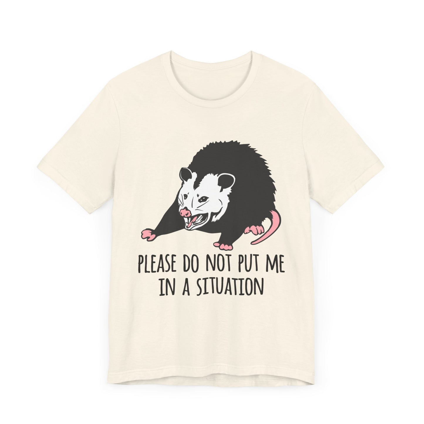 Please Do Not Put Me In A Situation |  Classic Unisex Jersey Short Sleeve Tee