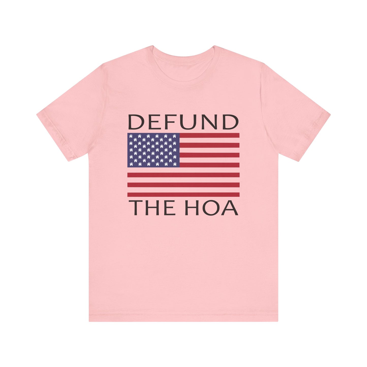 Defund The HOA | Funny, Joke, Meme | Classic Unisex Jersey Short Sleeve Tee