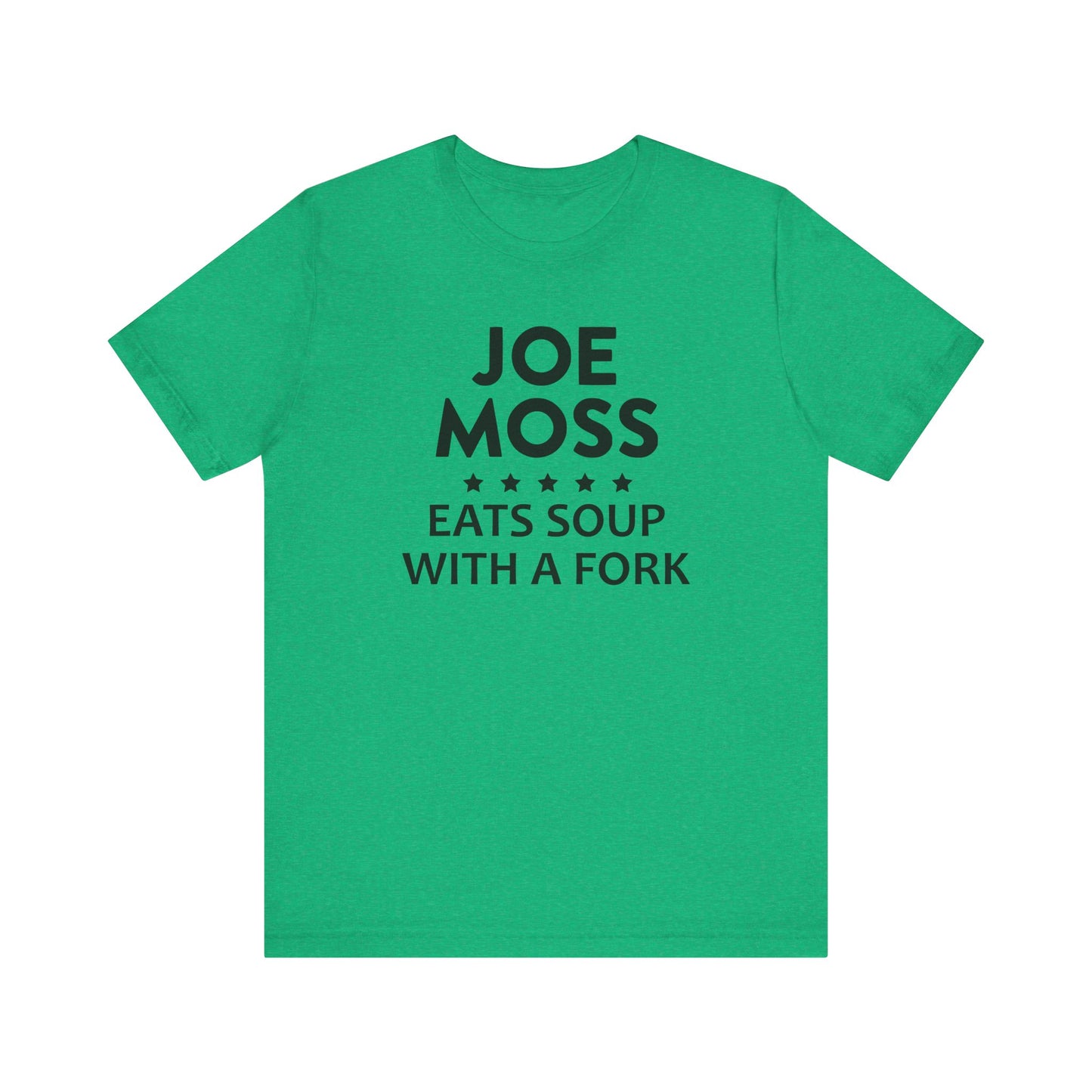 Joe Moss Eats Soup With A Fork | Ottawa Objects, Ottawa County Michigan | Classic Unisex Jersey Short Sleeve Tee