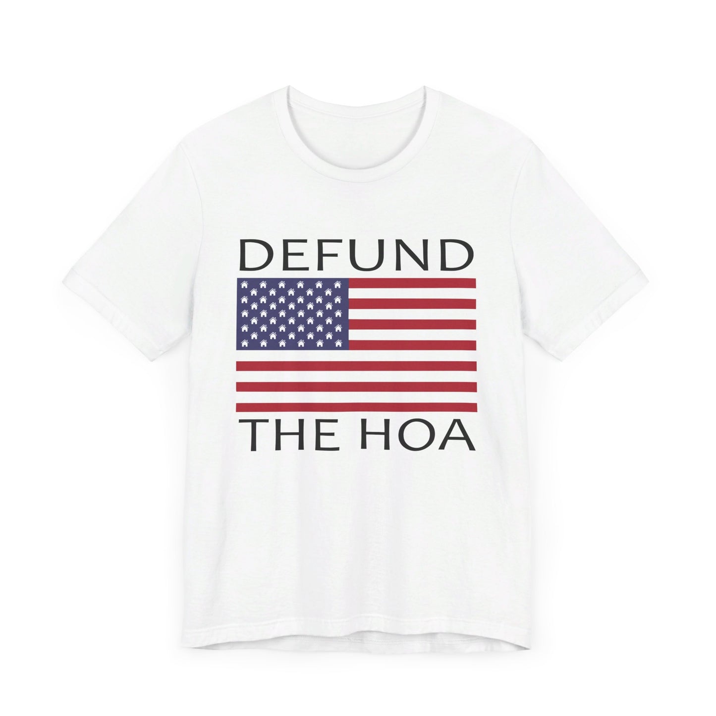 Defund The HOA | Funny, Joke, Meme | Classic Unisex Jersey Short Sleeve Tee