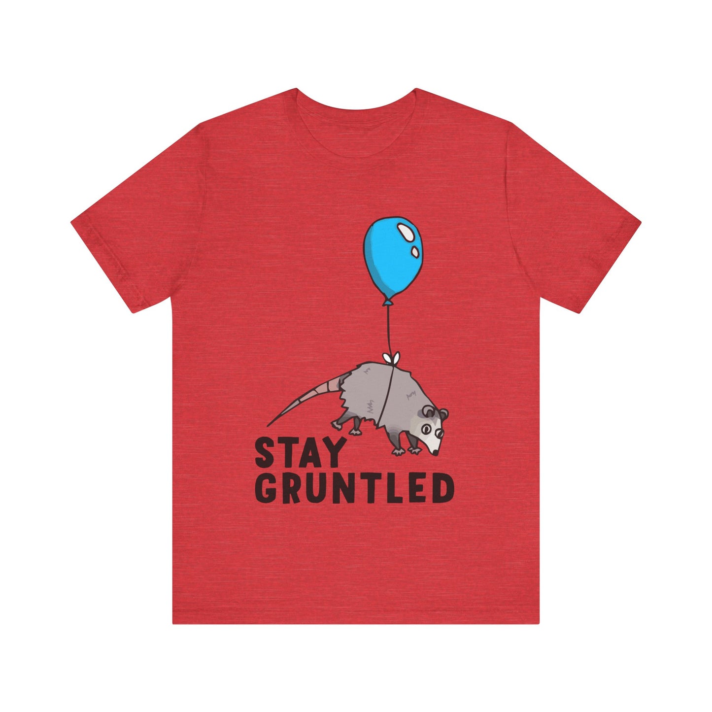 Stay Gruntled | Possum Balloon | Classic Unisex Jersey Short Sleeve Tee