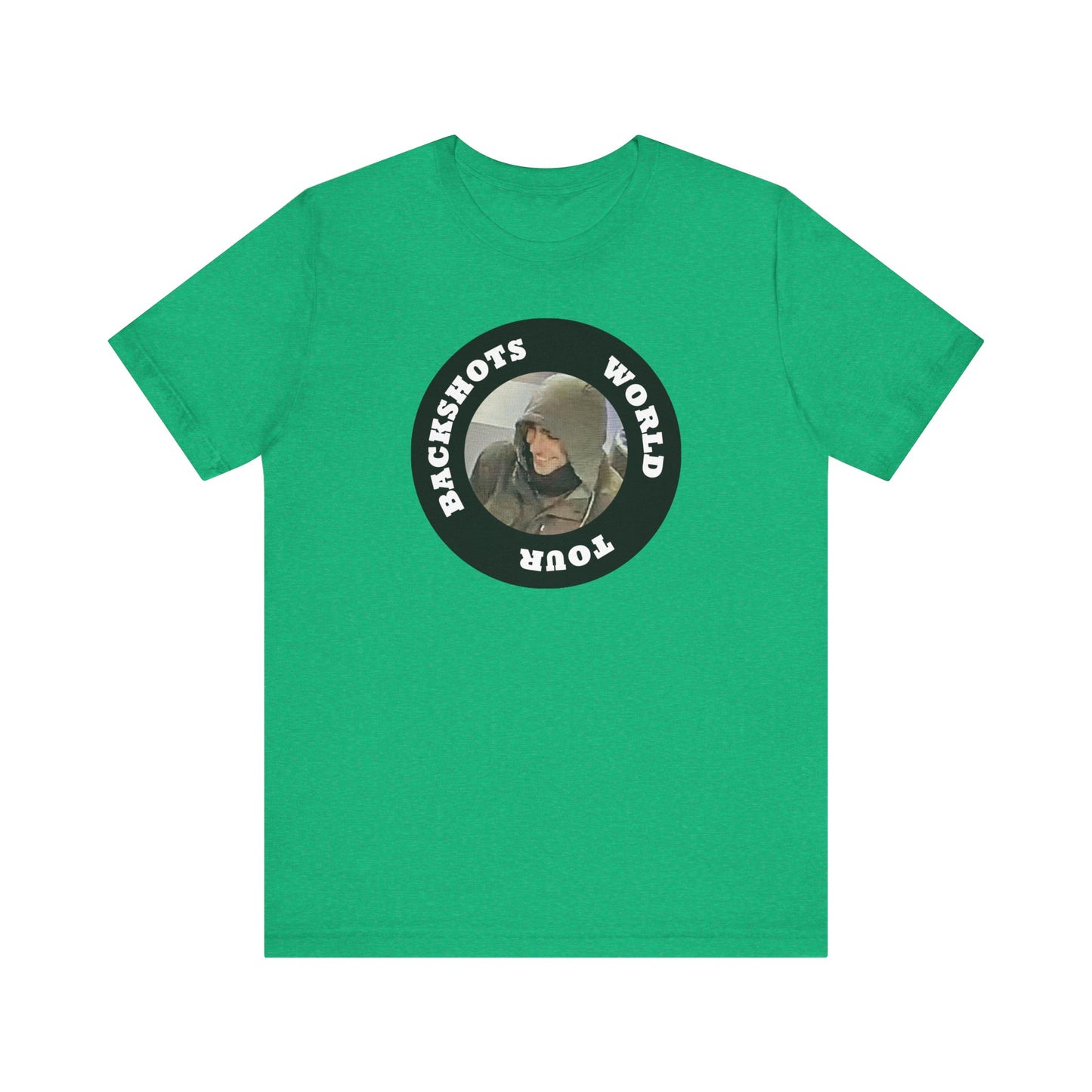 Backshots World Tour | Fight Tyranny | Social Justice | Classic Unisex Jersey Short Sleeve Tee