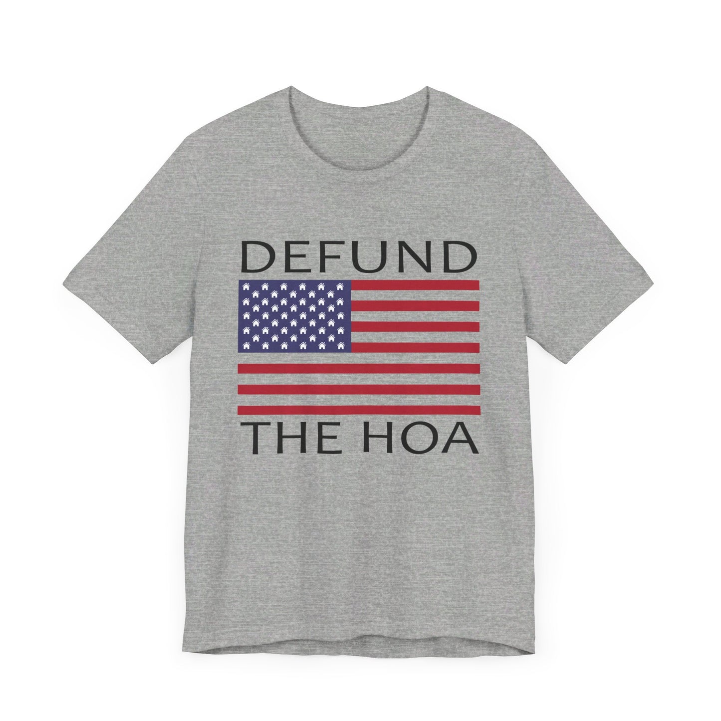 Defund The HOA | Funny, Joke, Meme | Classic Unisex Jersey Short Sleeve Tee