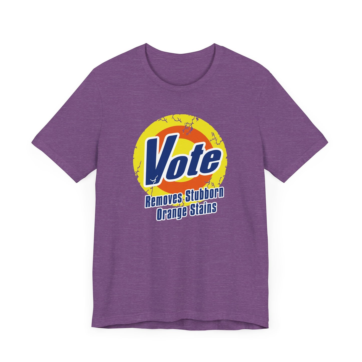 Vote Removes Stubborn Orange Stains  | Fight Tyranny | Social Justice | Kamala Harris, Tim Walz 2024 | Classic Unisex Jersey Short Sleeve Tee