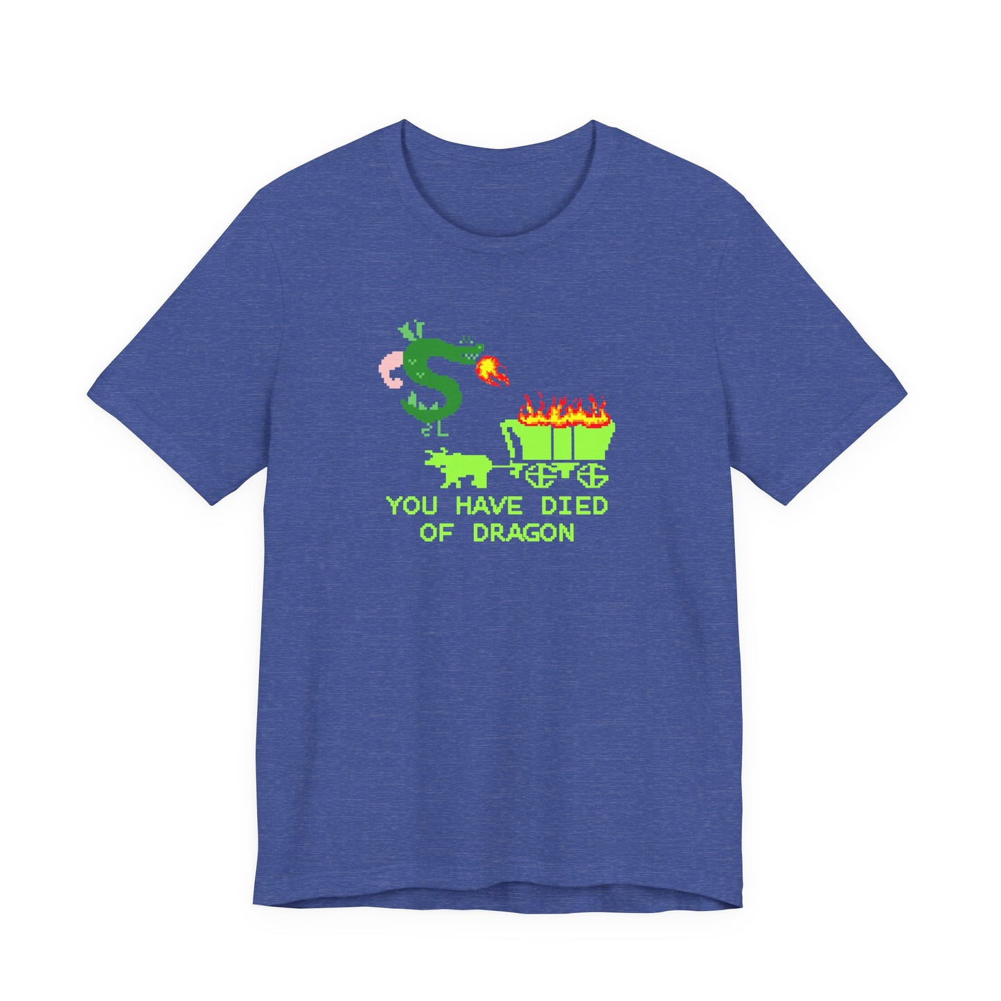 You Have Died of Dragon | Funny Trogdor, Strongbad, Homestar Runner Shirt | Nerd Gift | Classic Unisex Jersey Short Sleeve Tee