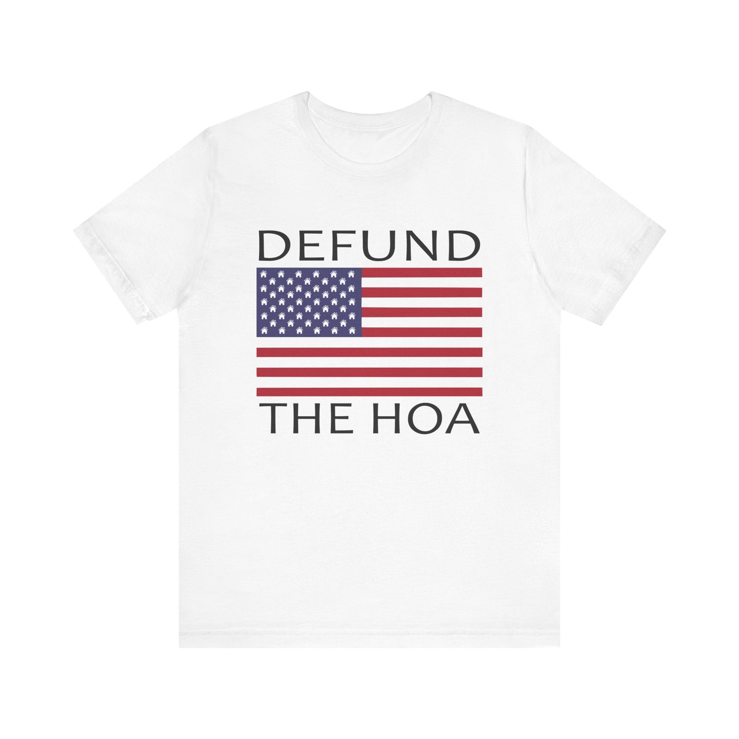 Defund The HOA | Funny, Joke, Meme | Classic Unisex Jersey Short Sleeve Tee