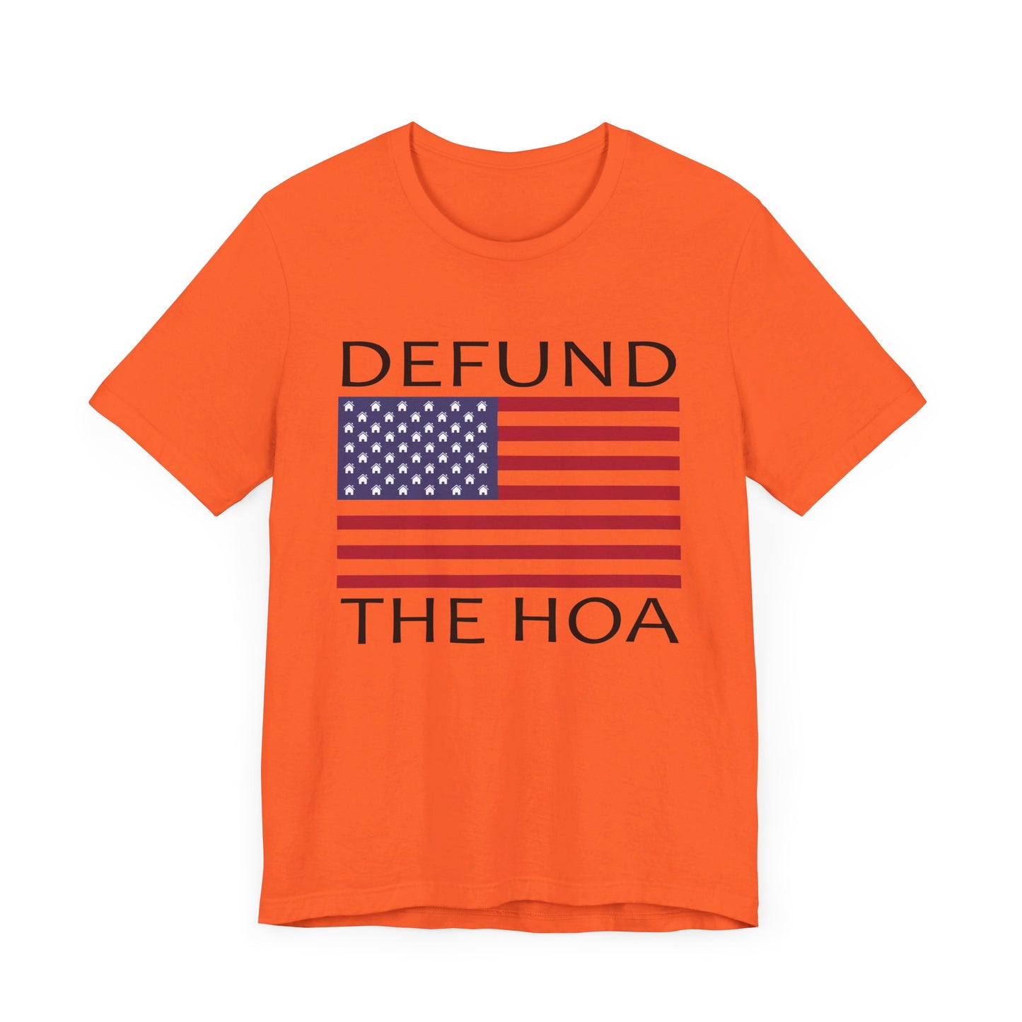 Defund The HOA | Funny, Joke, Meme | Classic Unisex Jersey Short Sleeve Tee