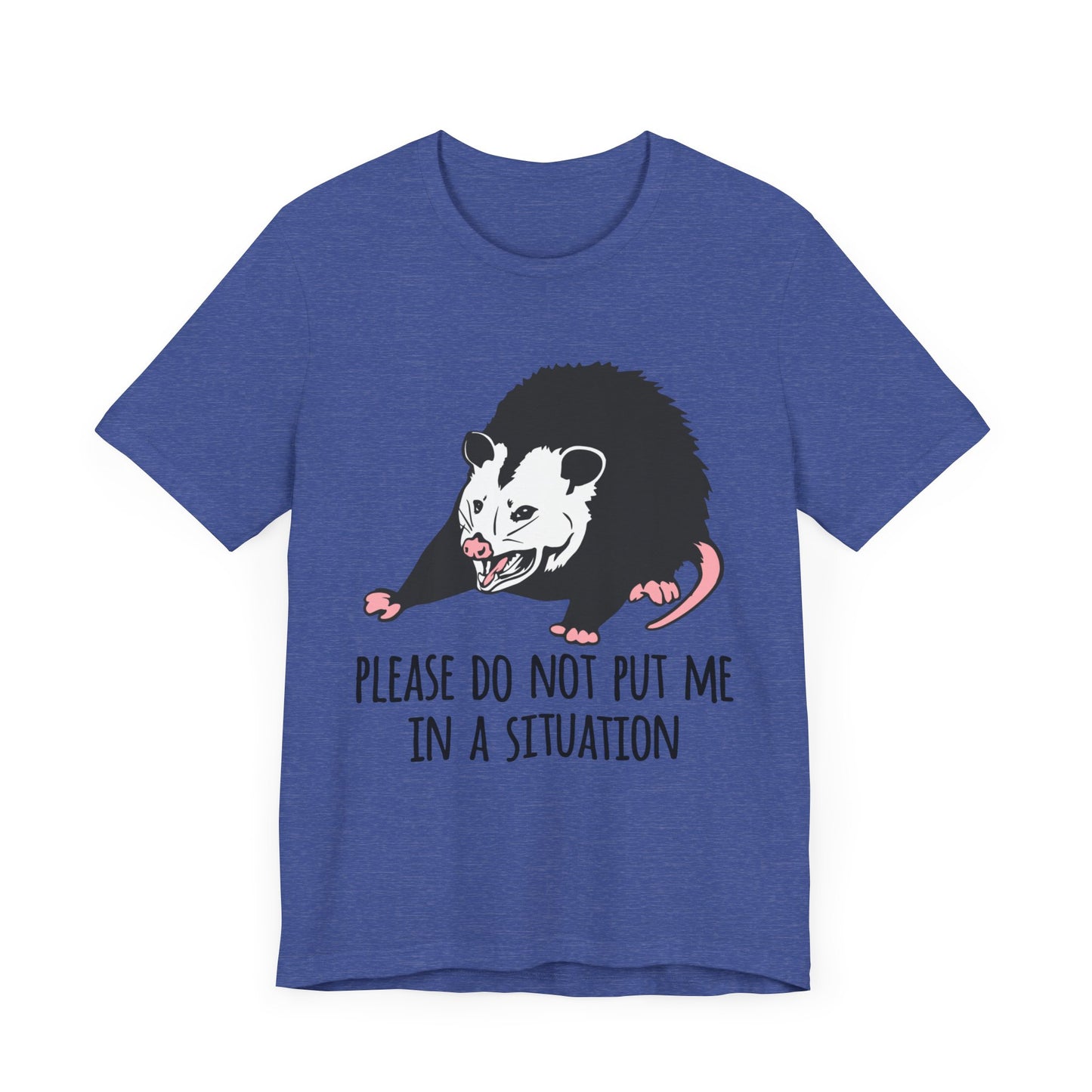 Please Do Not Put Me In A Situation |  Classic Unisex Jersey Short Sleeve Tee