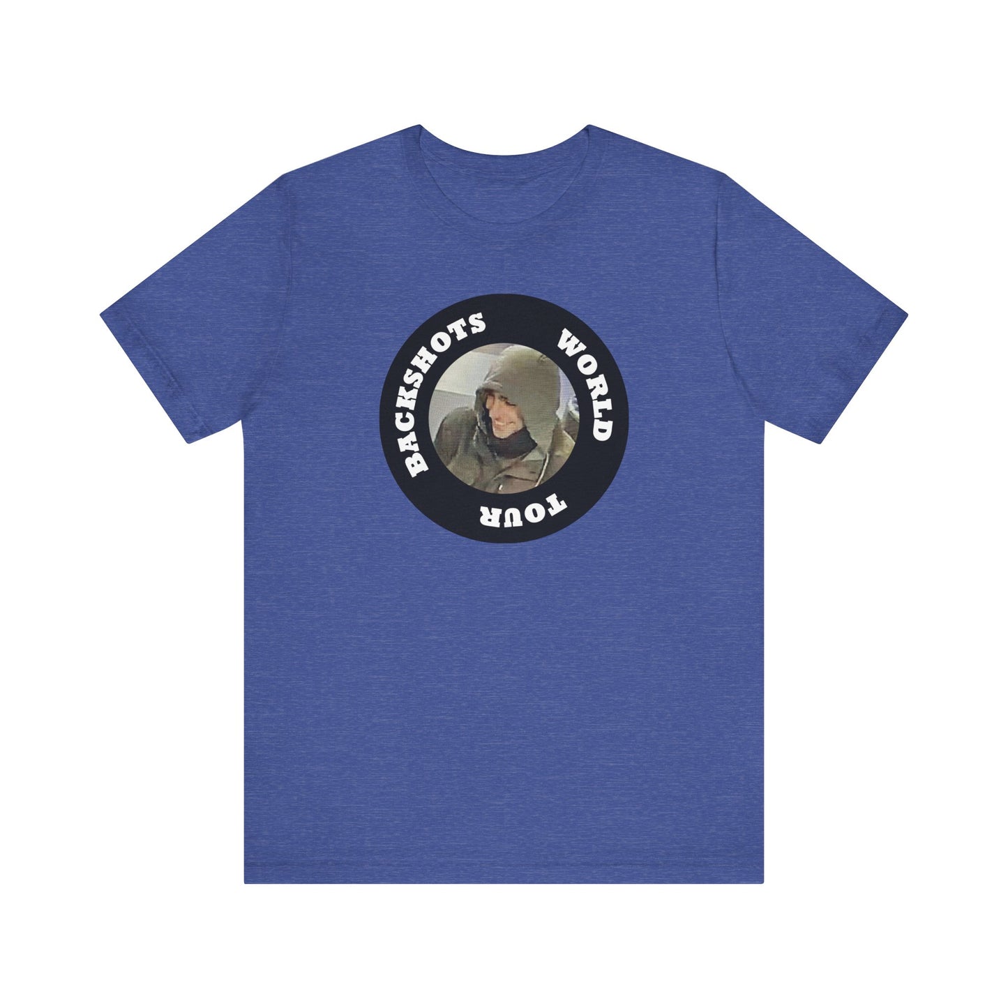 Backshots World Tour | Fight Tyranny | Social Justice | Classic Unisex Jersey Short Sleeve Tee