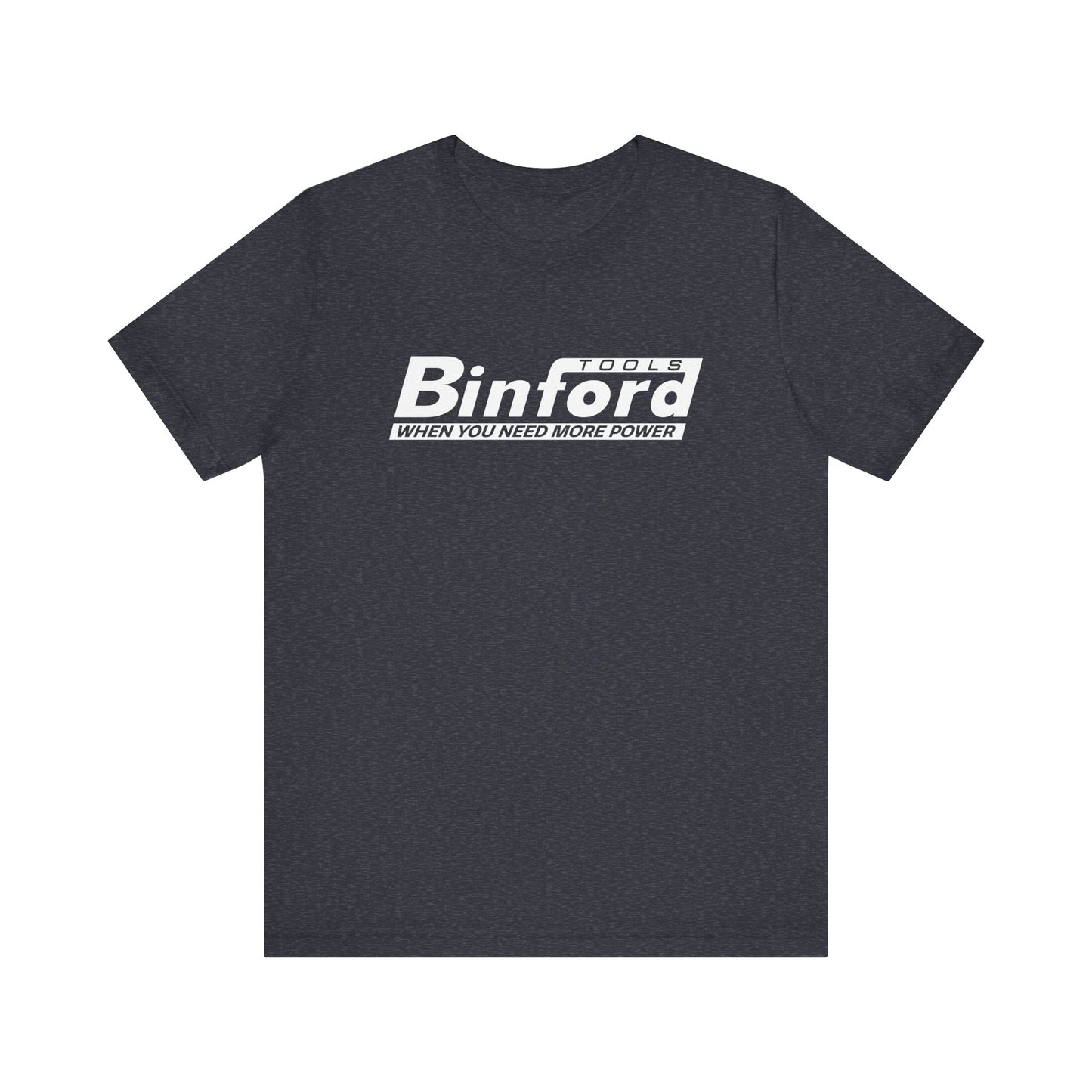 Binford Tools | Funny 80s, 90s Kid Gift | Home Improvement | Classic Unisex Jersey Short Sleeve Tee