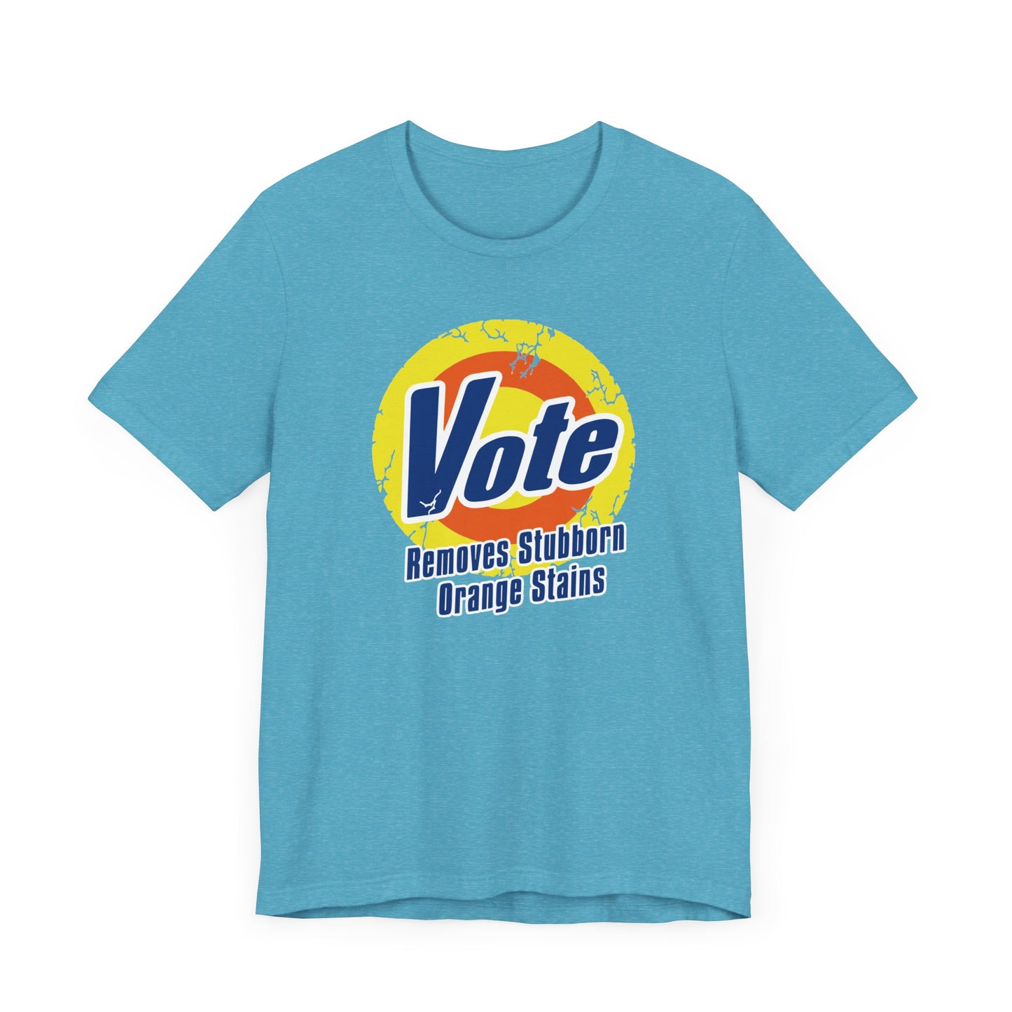 Vote Removes Stubborn Orange Stains  | Fight Tyranny | Social Justice | Kamala Harris, Tim Walz 2024 | Classic Unisex Jersey Short Sleeve Tee