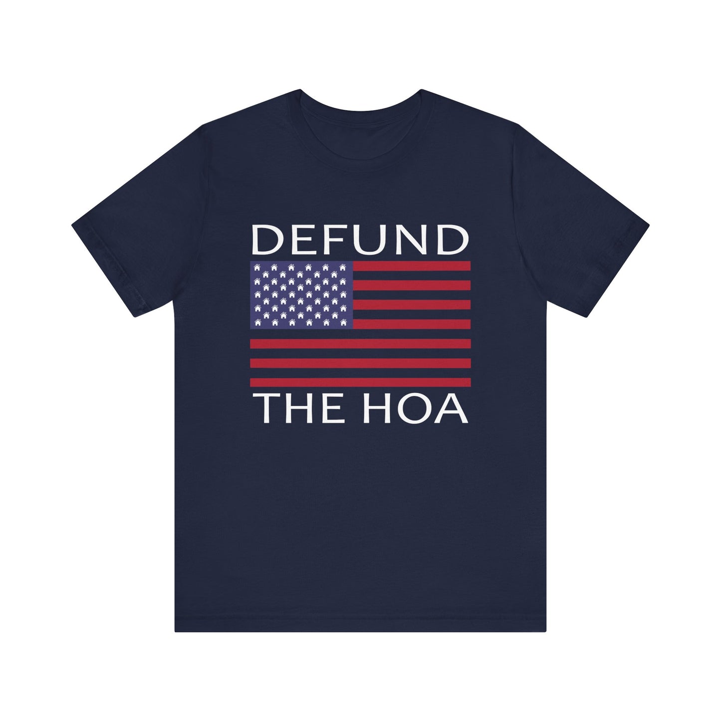 Defund The HOA | Funny, Joke, Meme | Classic Unisex Jersey Short Sleeve Tee