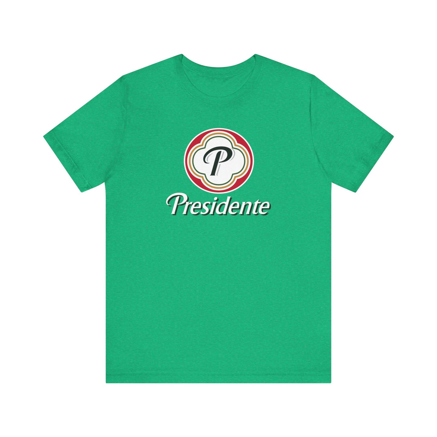 Presidente | Funny Beer Shirt | Classic Unisex Jersey Short Sleeve Tee
