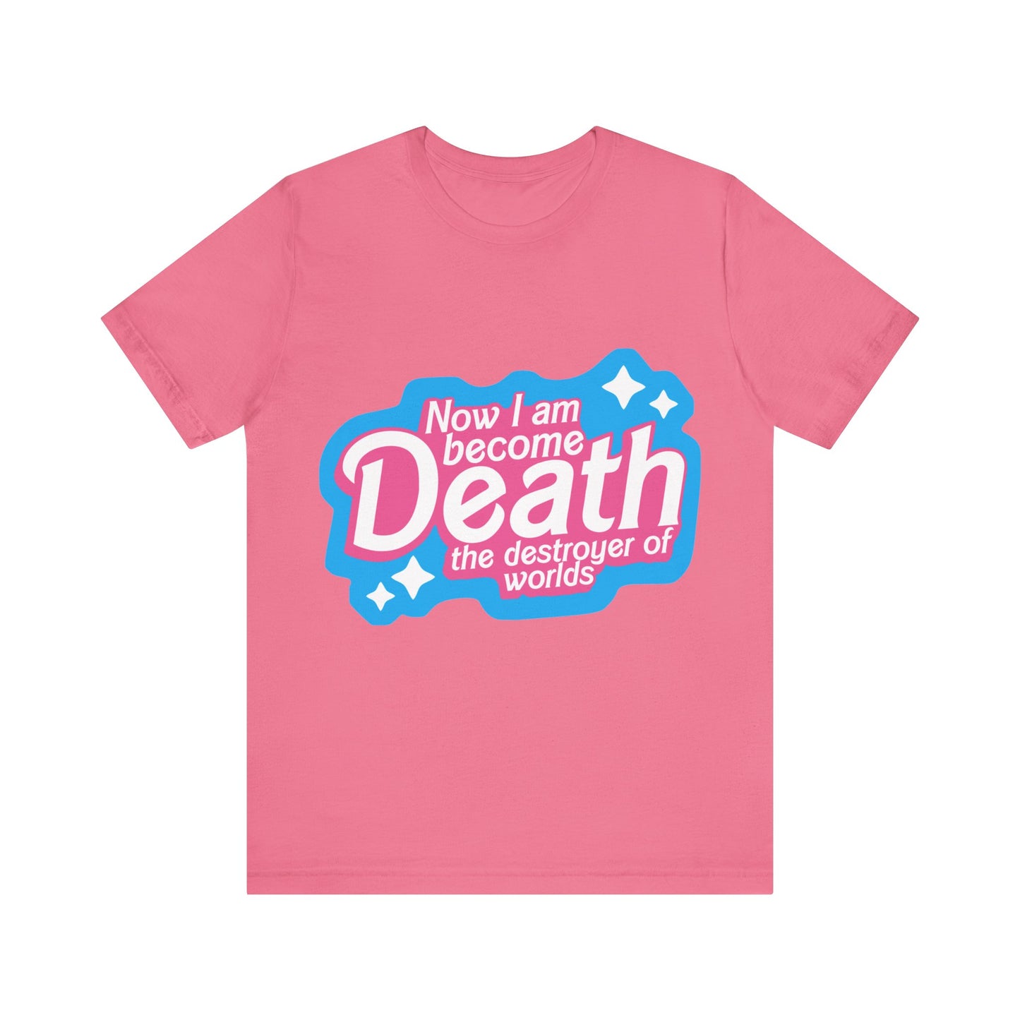 Now I Am Become Death The Destroyer Of Worlds | Classic Unisex Jersey Short Sleeve Tee