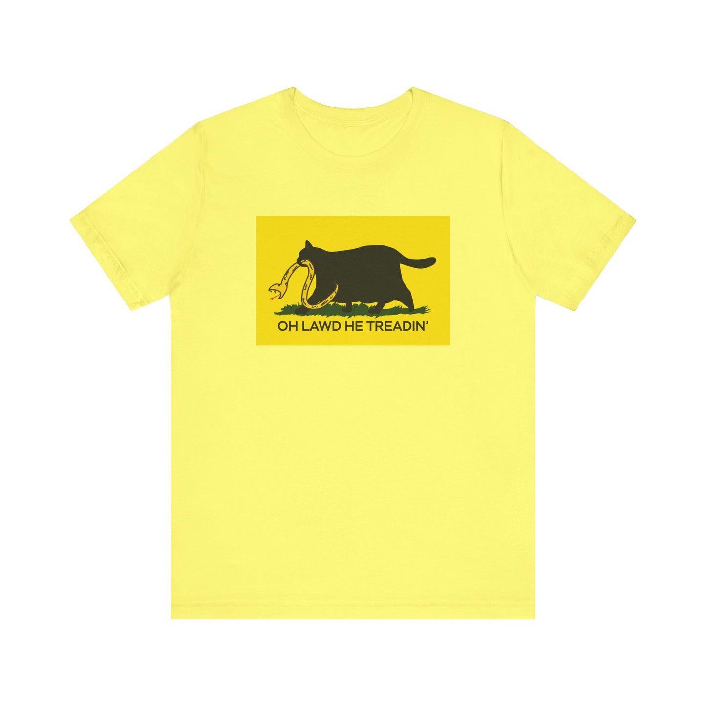 Oh Lawd He Treadin' | Funny Fat Chubby Cat Don't Tread on Me, Gadsden Flag, No Step on Snek | Classic Unisex Jersey Short Sleeve Tee