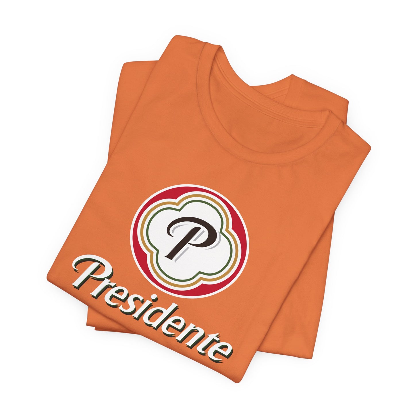 Presidente | Funny Beer Shirt | Classic Unisex Jersey Short Sleeve Tee