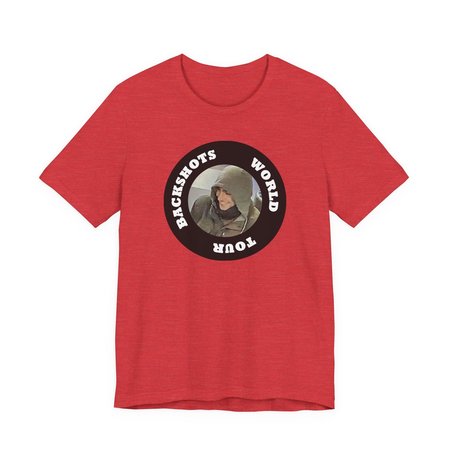 Backshots World Tour | Fight Tyranny | Social Justice | Classic Unisex Jersey Short Sleeve Tee