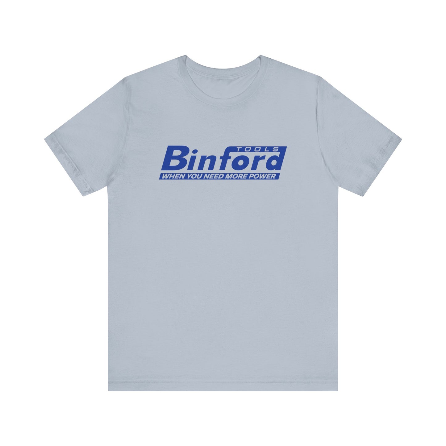Binford Tools | Funny 80s, 90s Kid Gift | Home Improvement | Classic Unisex Jersey Short Sleeve Tee