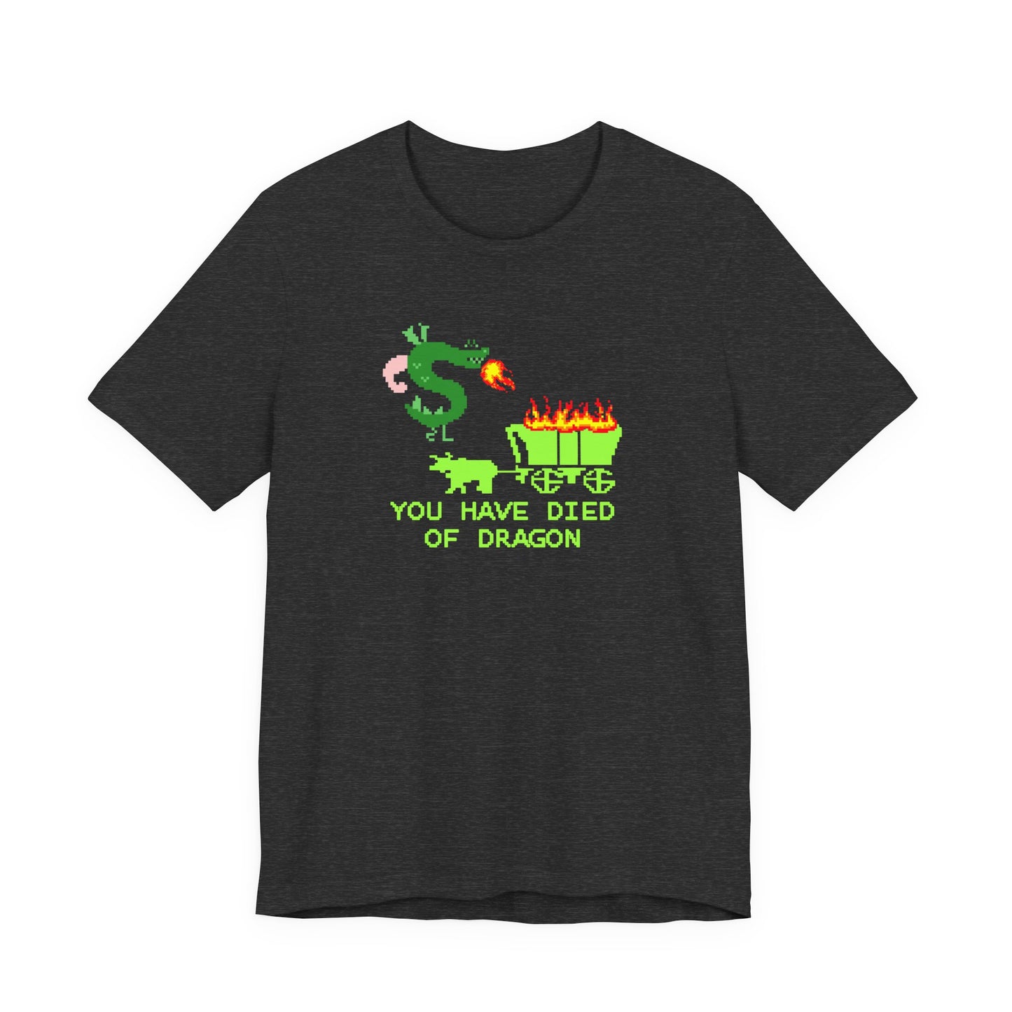 You Have Died of Dragon | Funny Trogdor, Strongbad, Homestar Runner Shirt | Nerd Gift | Classic Unisex Jersey Short Sleeve Tee